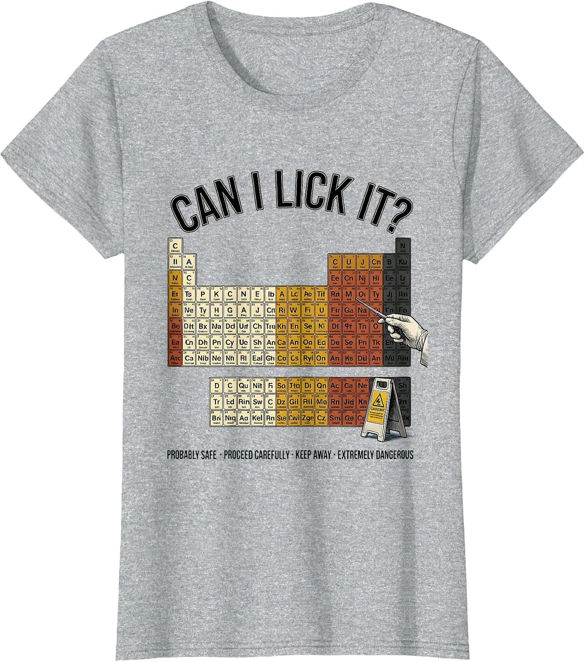 Women's Can I Lick It Periodic Table Funny Science Teacher Gift T-Shirt - Heather Grey