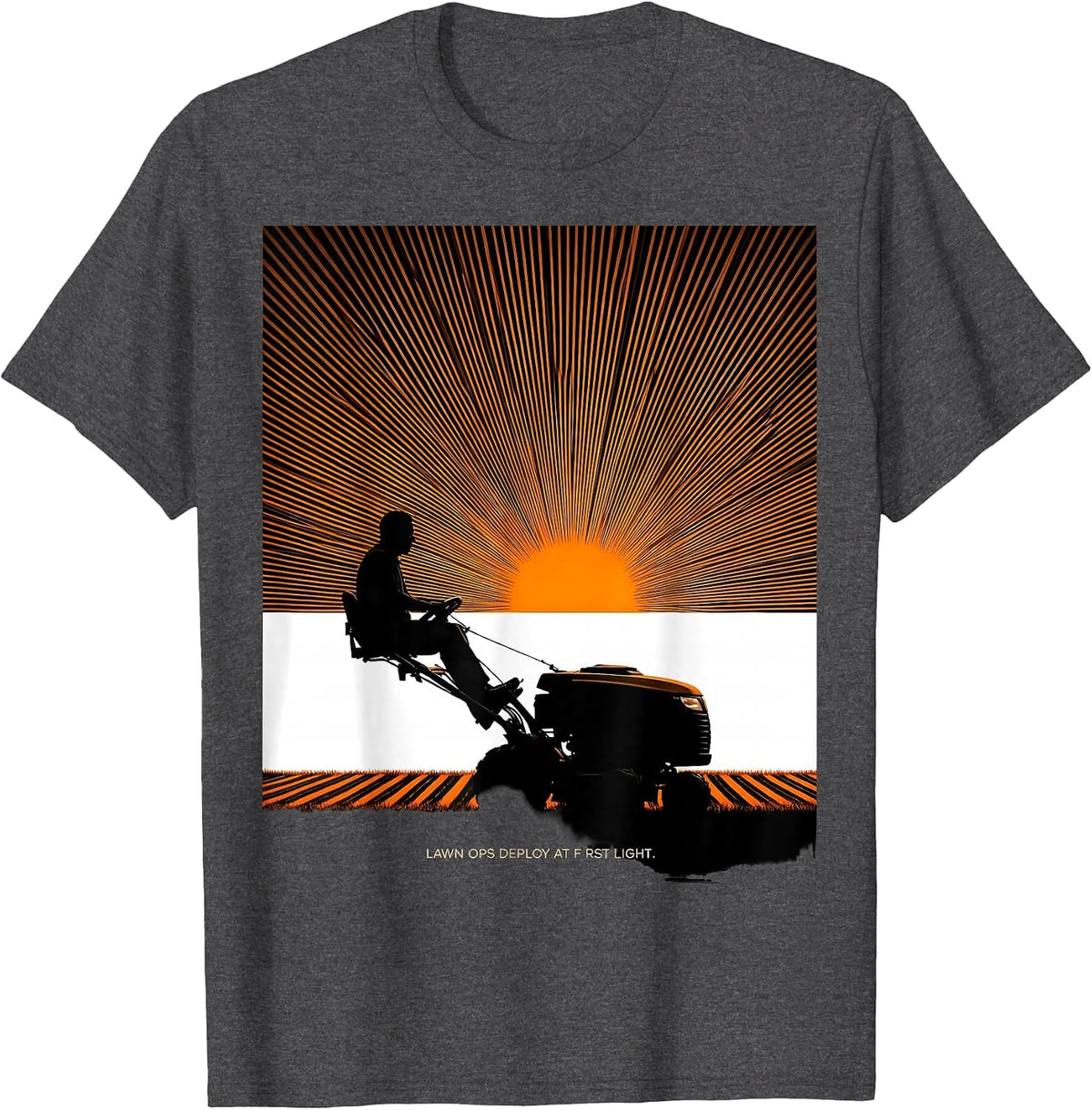 Lawn Ops Deploy At First Light Funny Lawn Mower Dad Gift T-Shirt - Dark Heather Grey