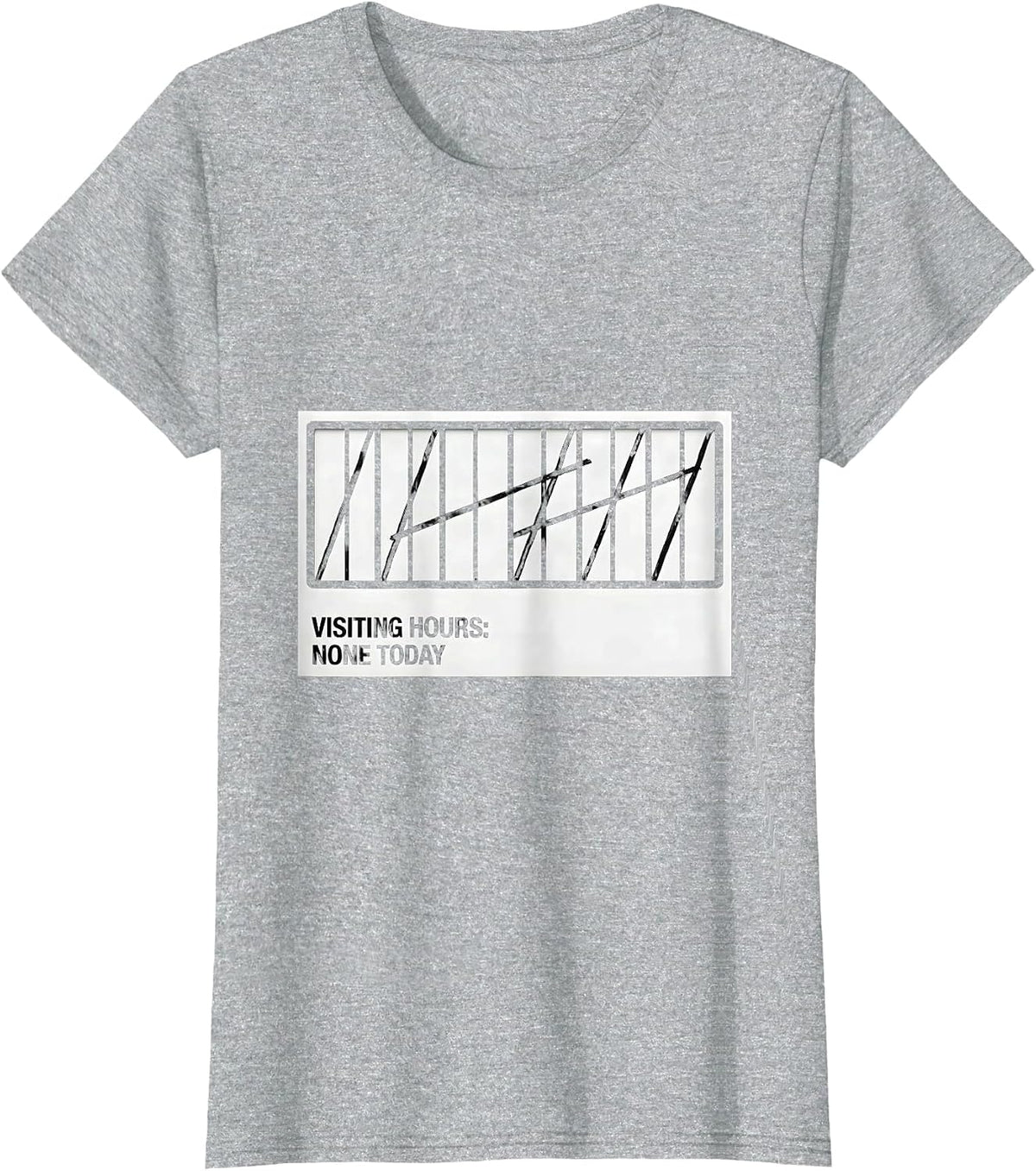 Women's Visiting Hours None Today Funny Introvert Antisocial T-Shirt - Heather Grey