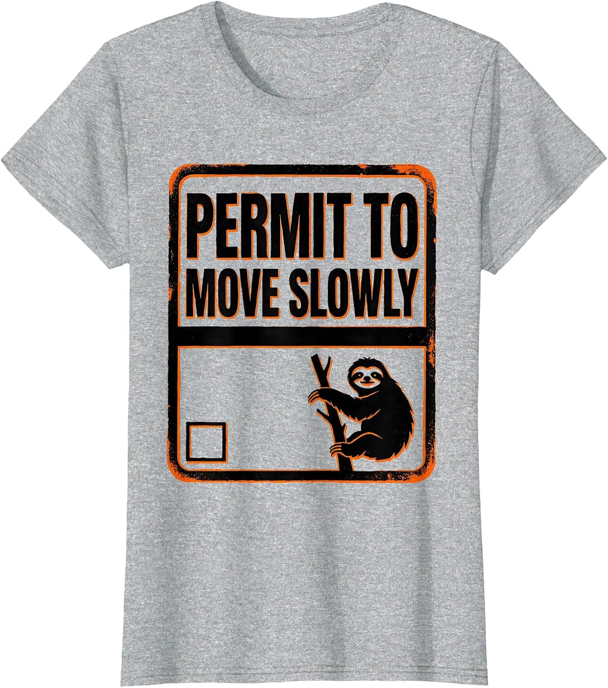 Women's Permit To Move Slowly Funny Sloth Lover Lazy Humor Gift T-Shirt - Heather Grey