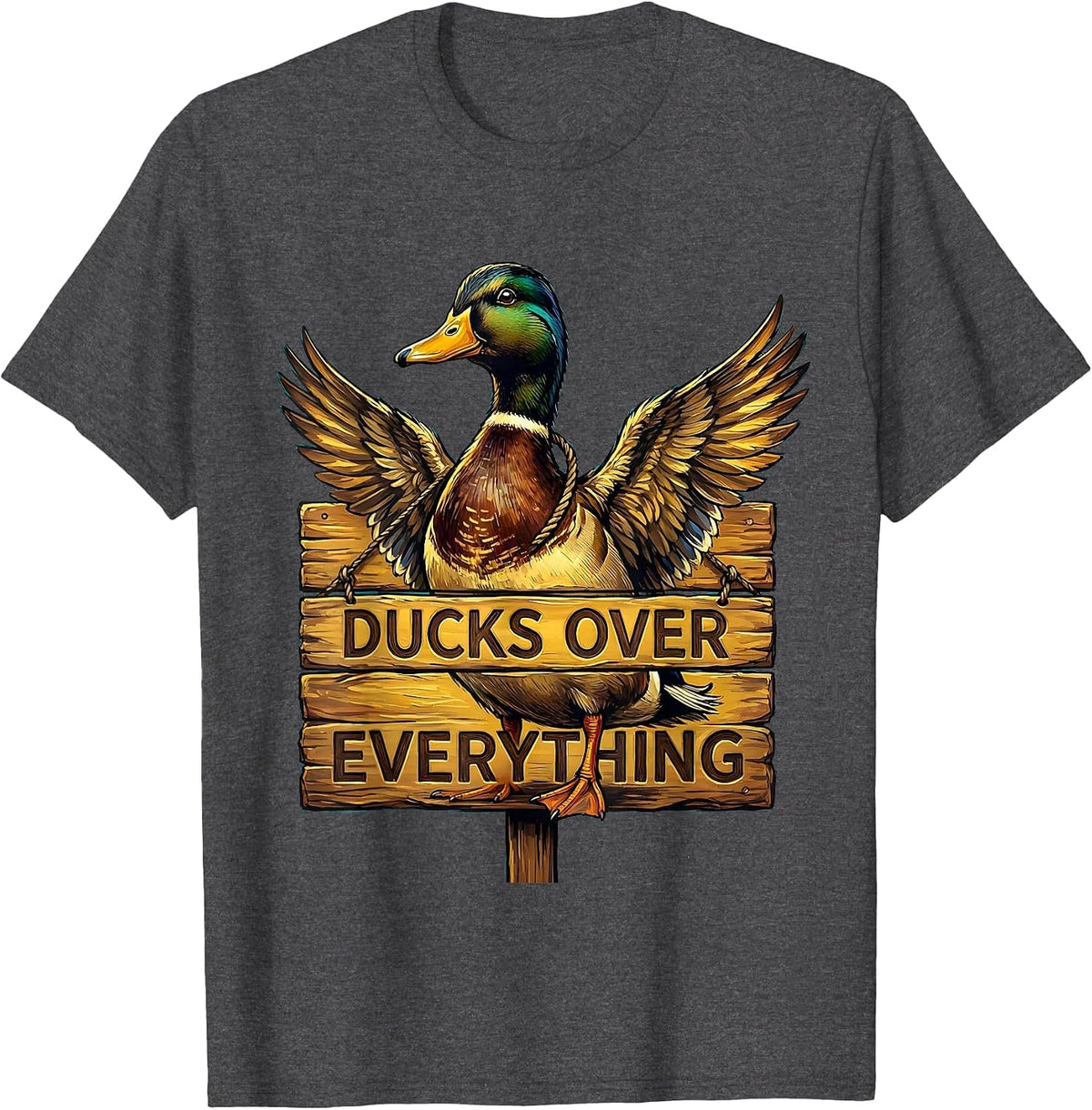 Ducks Over Everything Duck Lover Design T-Shirt - Dark Heather Grey
