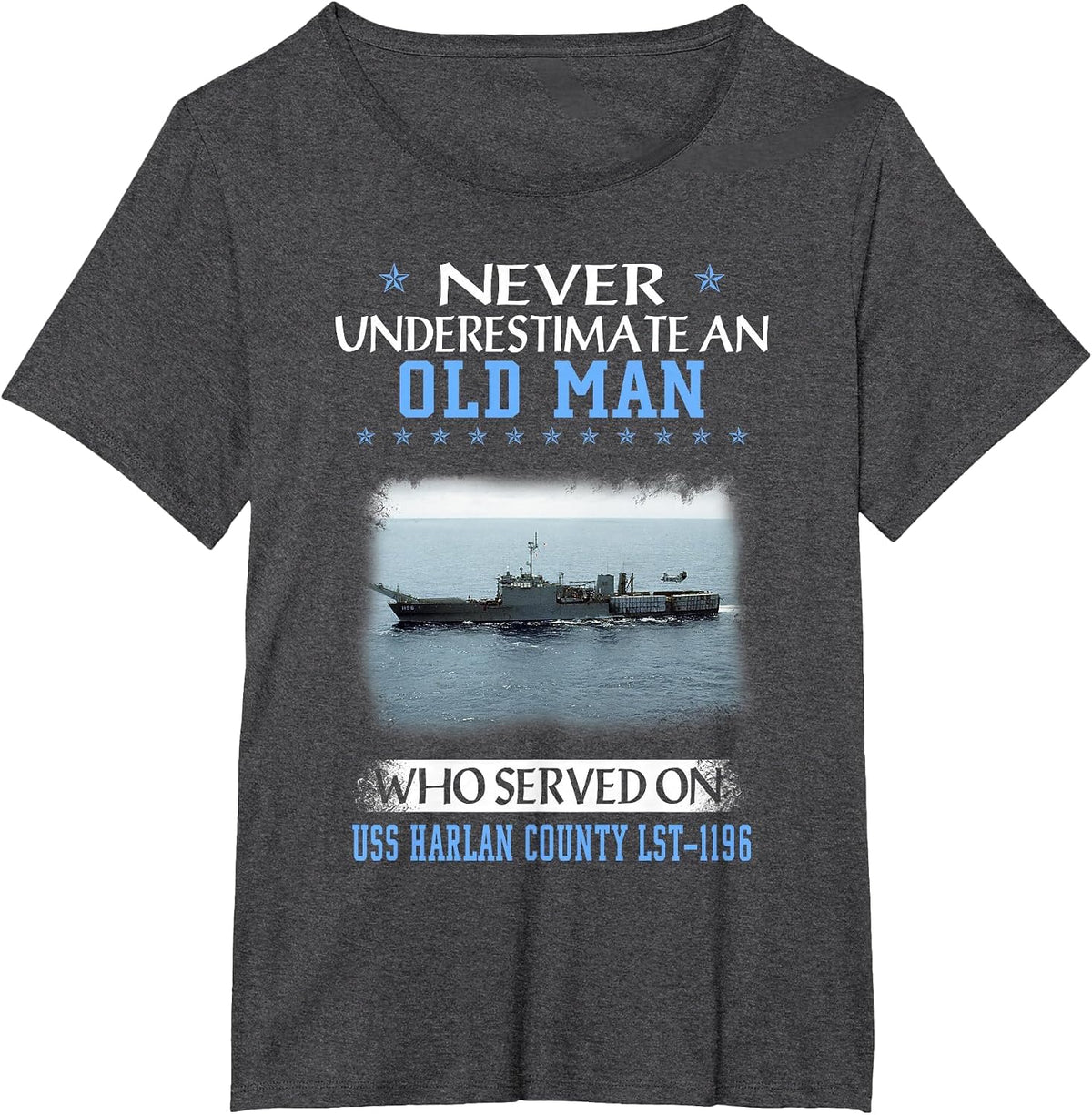 USS Harlan County LST-1196 Veterans Day Father Day T-Shirt - Dark Heather Grey