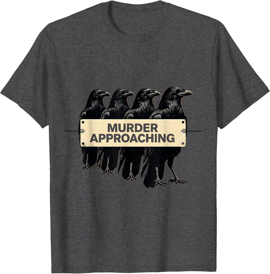Men's Murder Approaching Stencil Crow Dark Humor Gothic Bird Lover T-Shirt - Dark Heather Grey