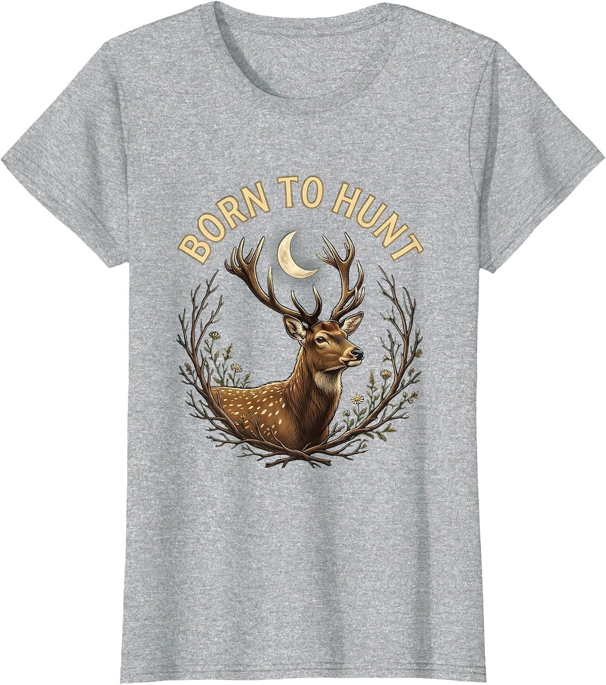 Born to Hunt Hunting Enthusiast Design T-Shirt - Heather Grey