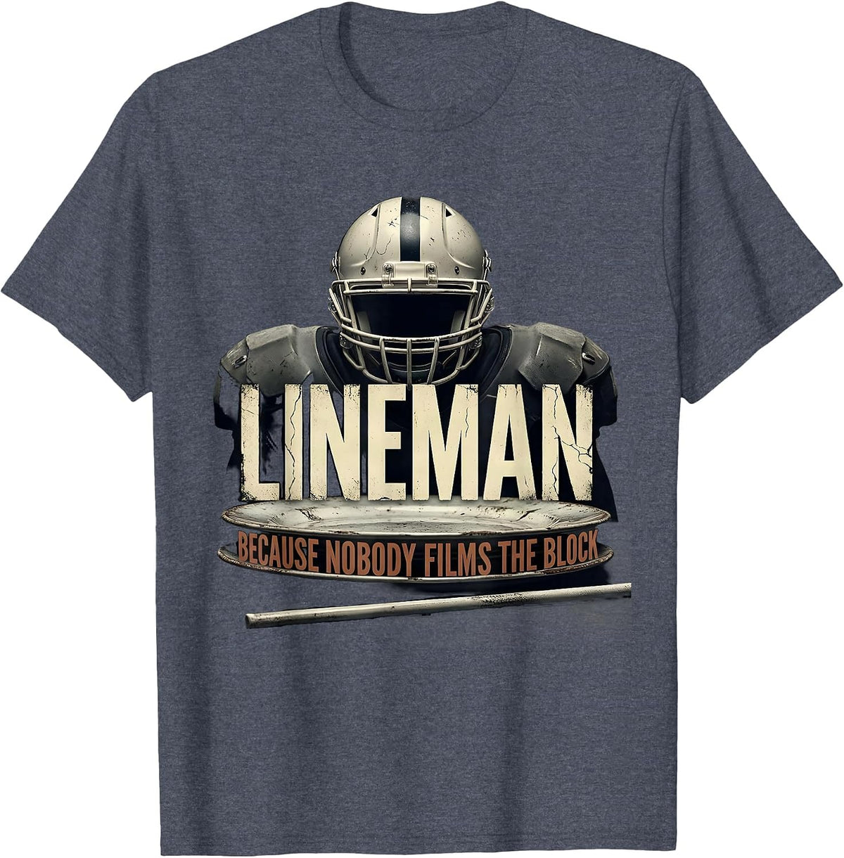 Lineman Because Nobody Films The Block Distressed Football T-Shirt - Heather Blue