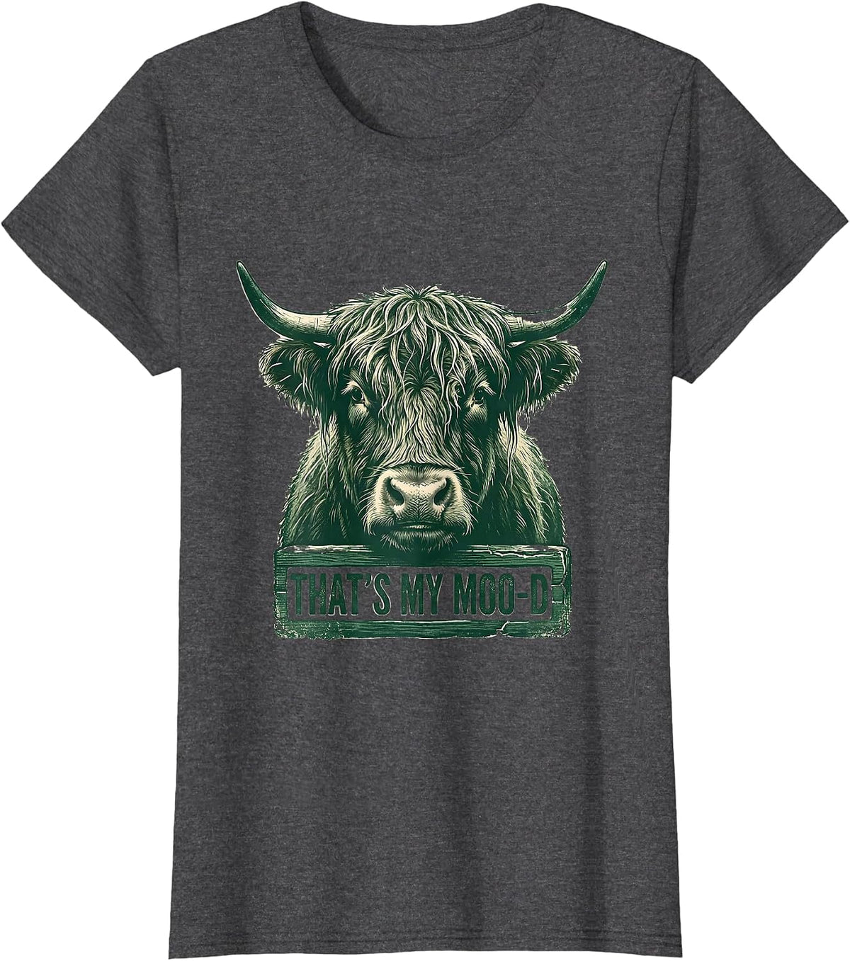 Women's That's My Moo-d Funny Highland Cow Humor Novelty T-Shirt - Dark Heather Grey