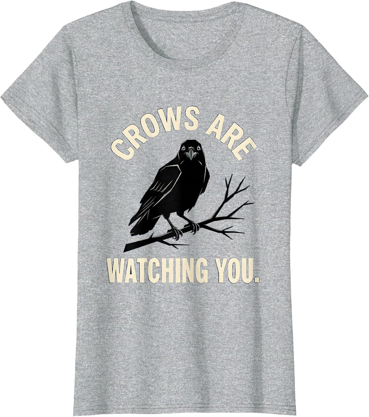 Crows Are Watching You Creepy Bird Design T-Shirt - Heather Grey