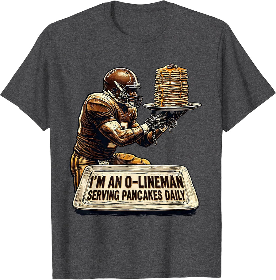 Men's I’m An O-Lineman Serving Pancakes Daily Football Lineman T-Shirt - Dark Heather Grey