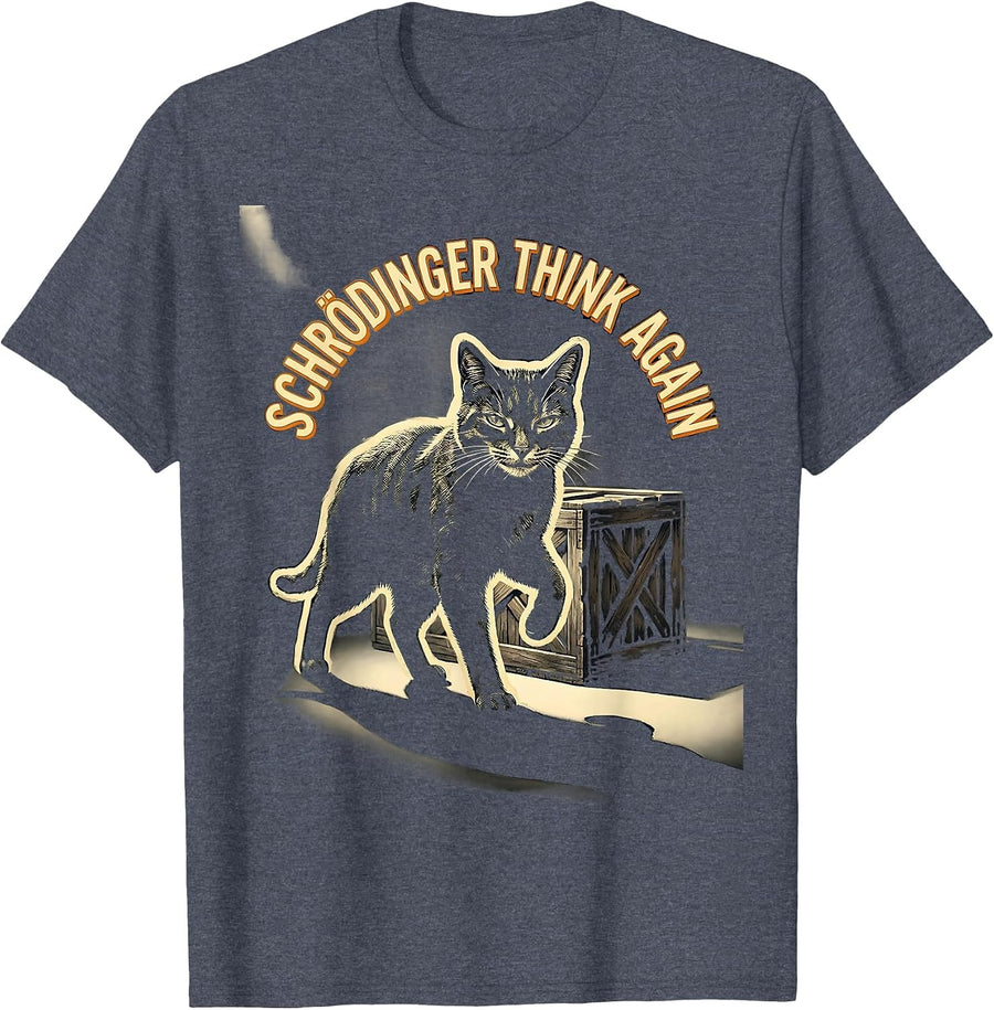 Schrödinger Think Again Funny Physics Cat Lover Science T-Shirt - Heather Blue