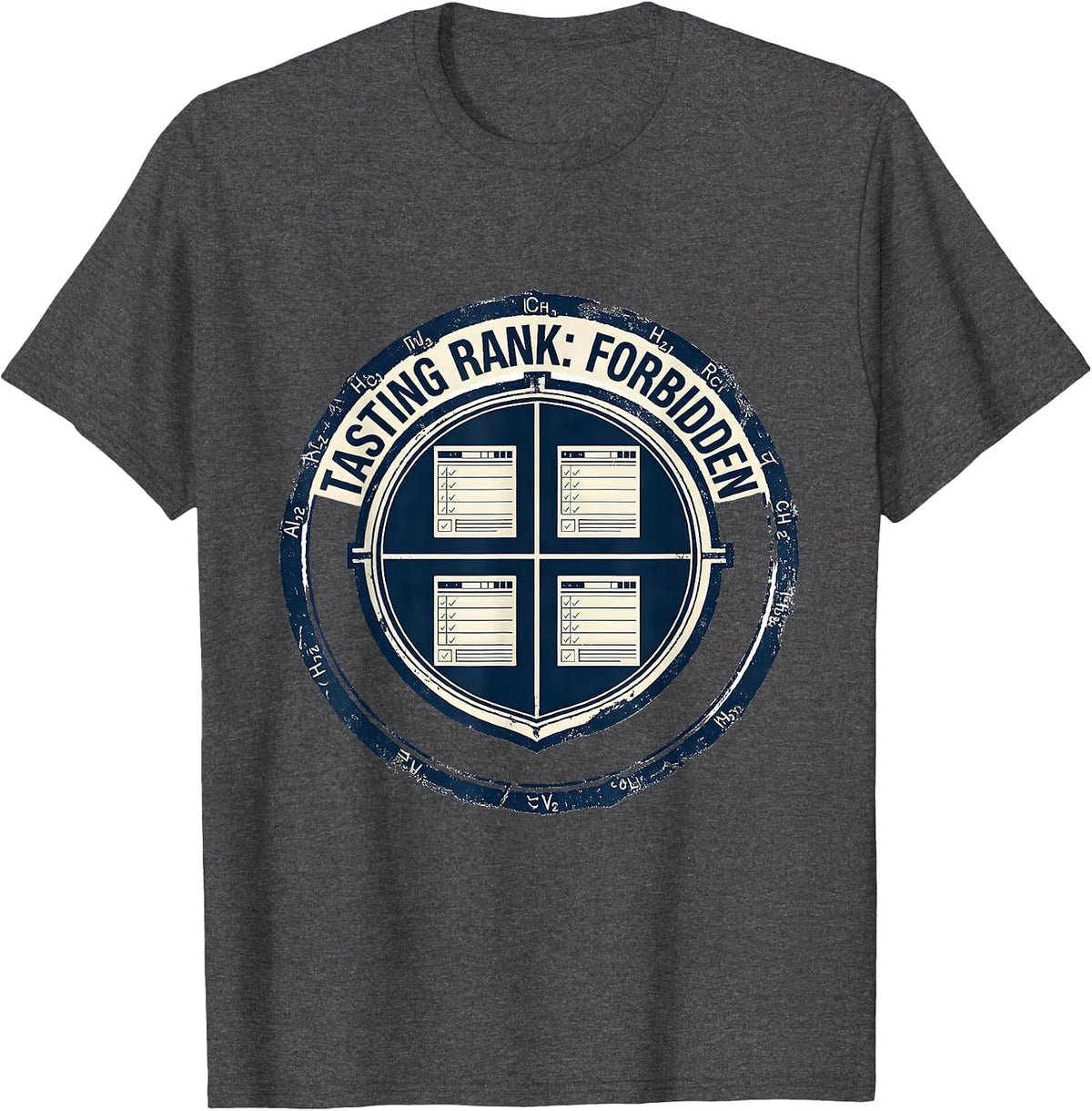 Men's Tasting Rank: Forbidden Funny Periodic Table Science Teacher T-Shirt - Dark Heather Grey