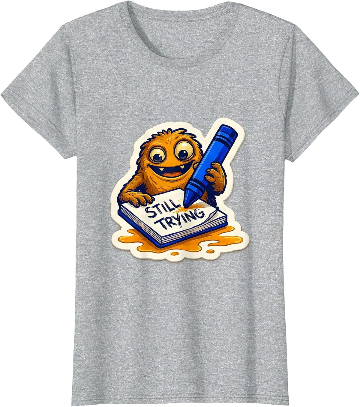 Still Trying Motivational Growth Mindset Teacher Classroom T-Shirt - Heather Grey