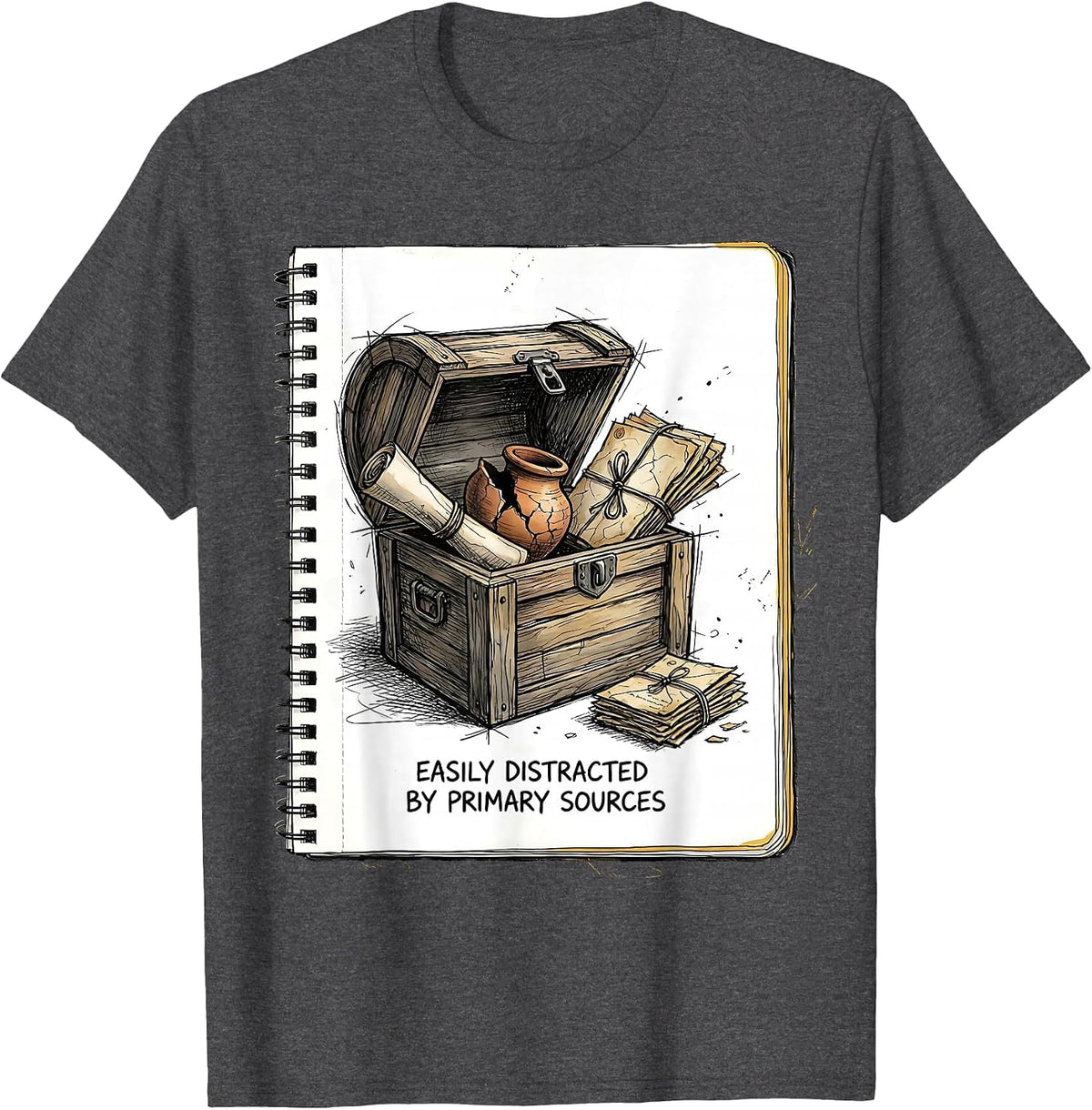 Easily Distracted By Primary Sources Funny History Teacher T-Shirt - Dark Heather Grey