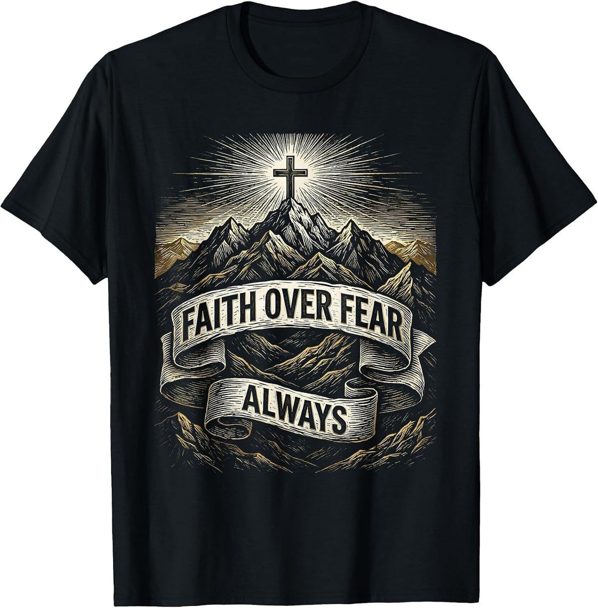 Men's Faith Over Fear Always Mountain Range Design T-Shirt - Black