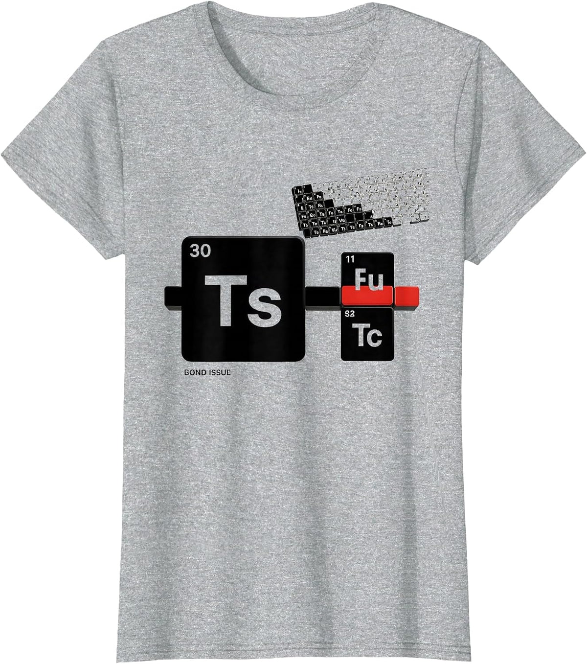 Women's Bond Issue Funny Chemistry Science Nerd Humor T-Shirt - Heather Grey