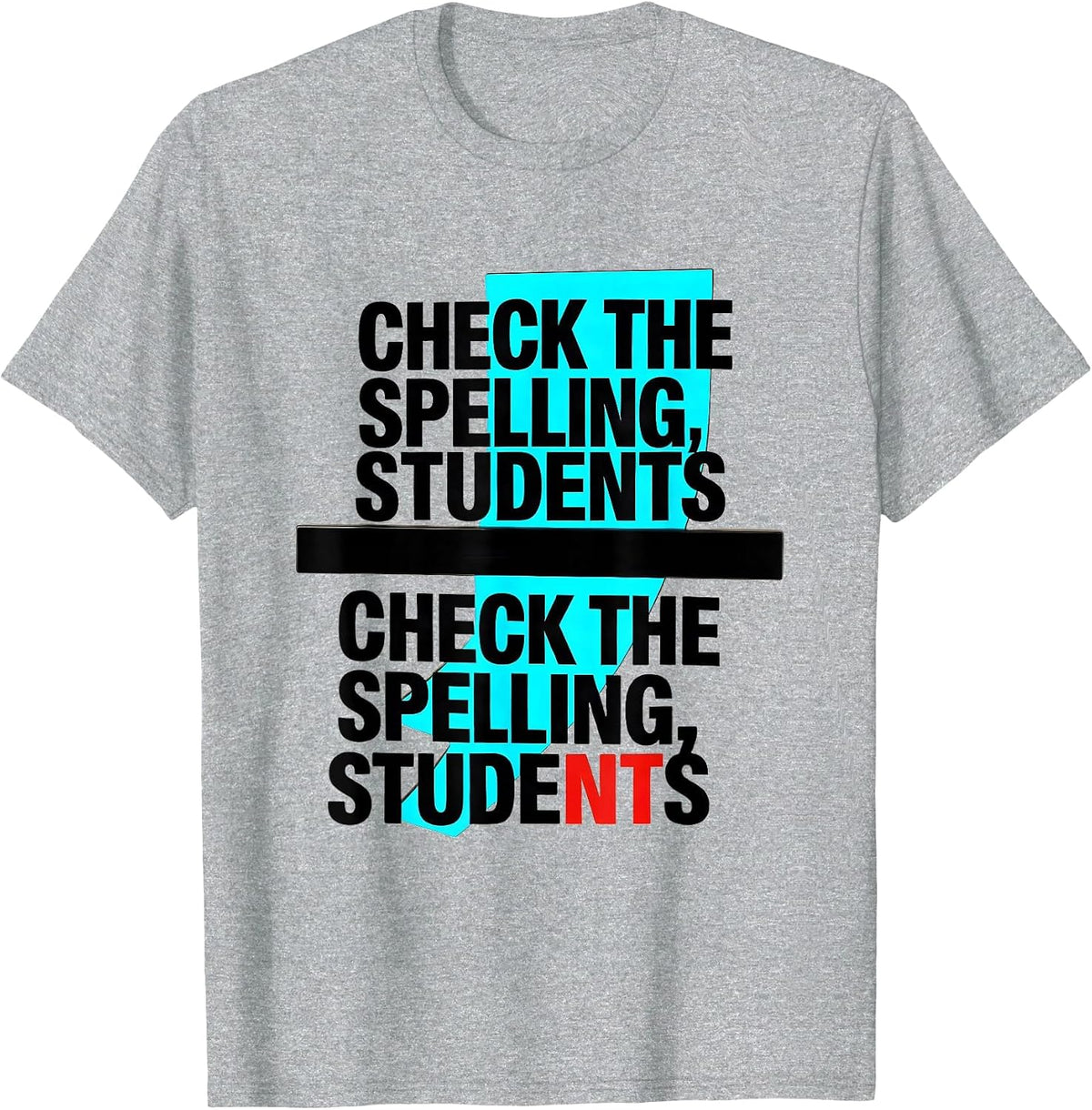 Men's Check the spelling students Check the spelling, students T-Shirt - Heather Grey