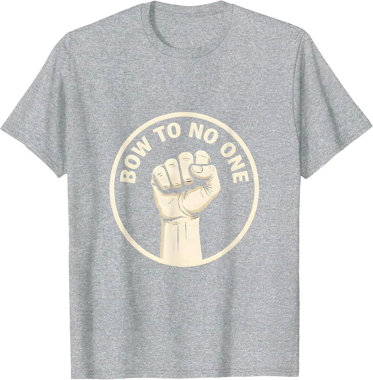 Men's Bow To No One No Kings Bold Statement Design T-Shirt - Heather Grey