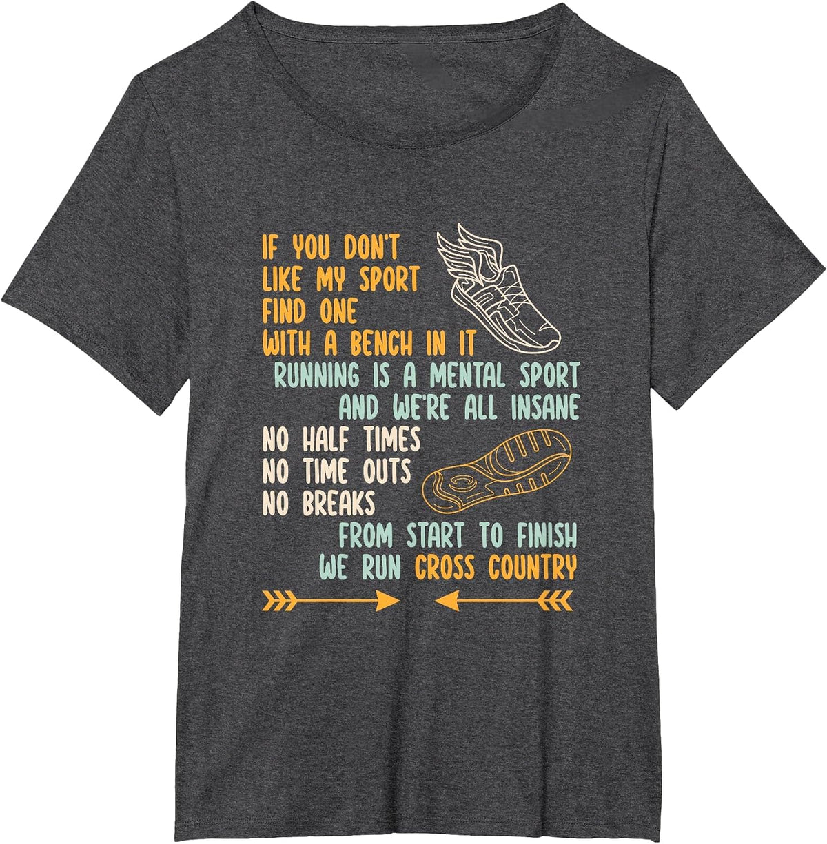 Funny XC Runner from Start to Finish We Run Cross Country T-Shirt - Dark Heather Grey