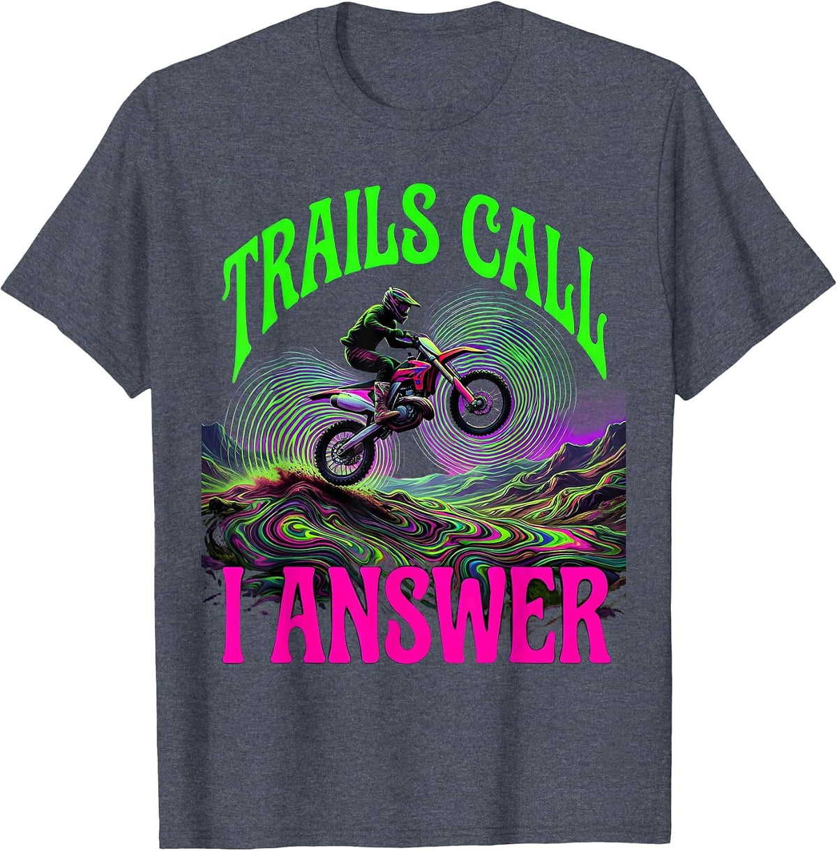 Trails Call I Answer Dirt Bike Design T-Shirt - Heather Blue
