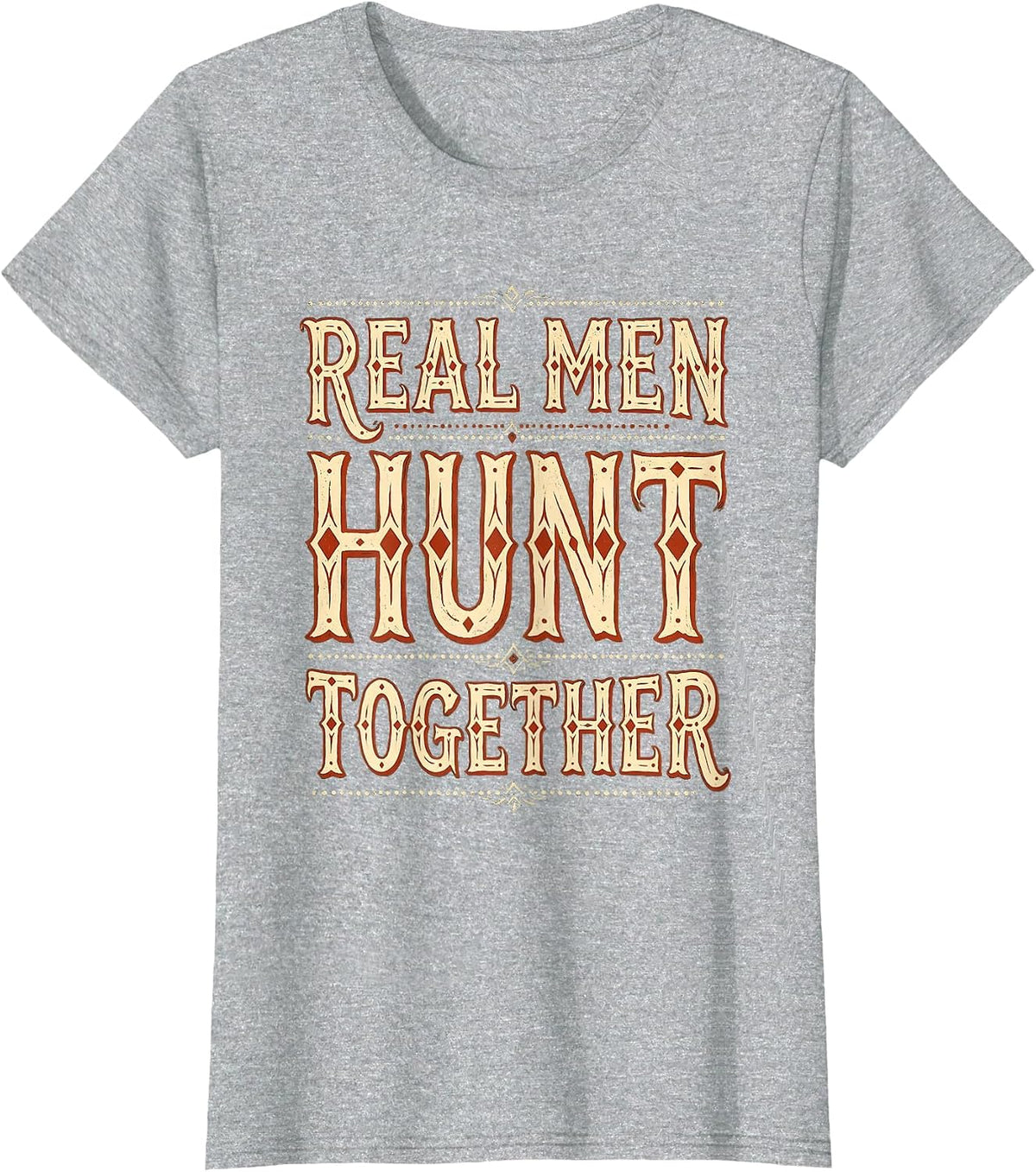 Women's Real Men Hunt Together Hunting Graphic Design T-Shirt - Heather Grey
