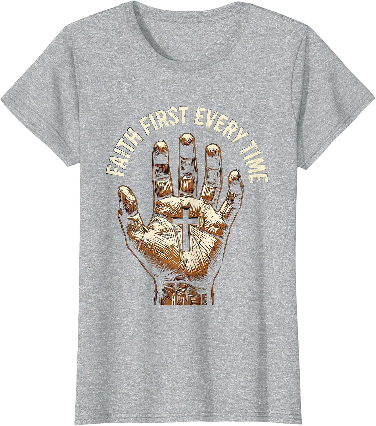 Faith Over Fear Faith First Every Time Design T-Shirt - Heather Grey