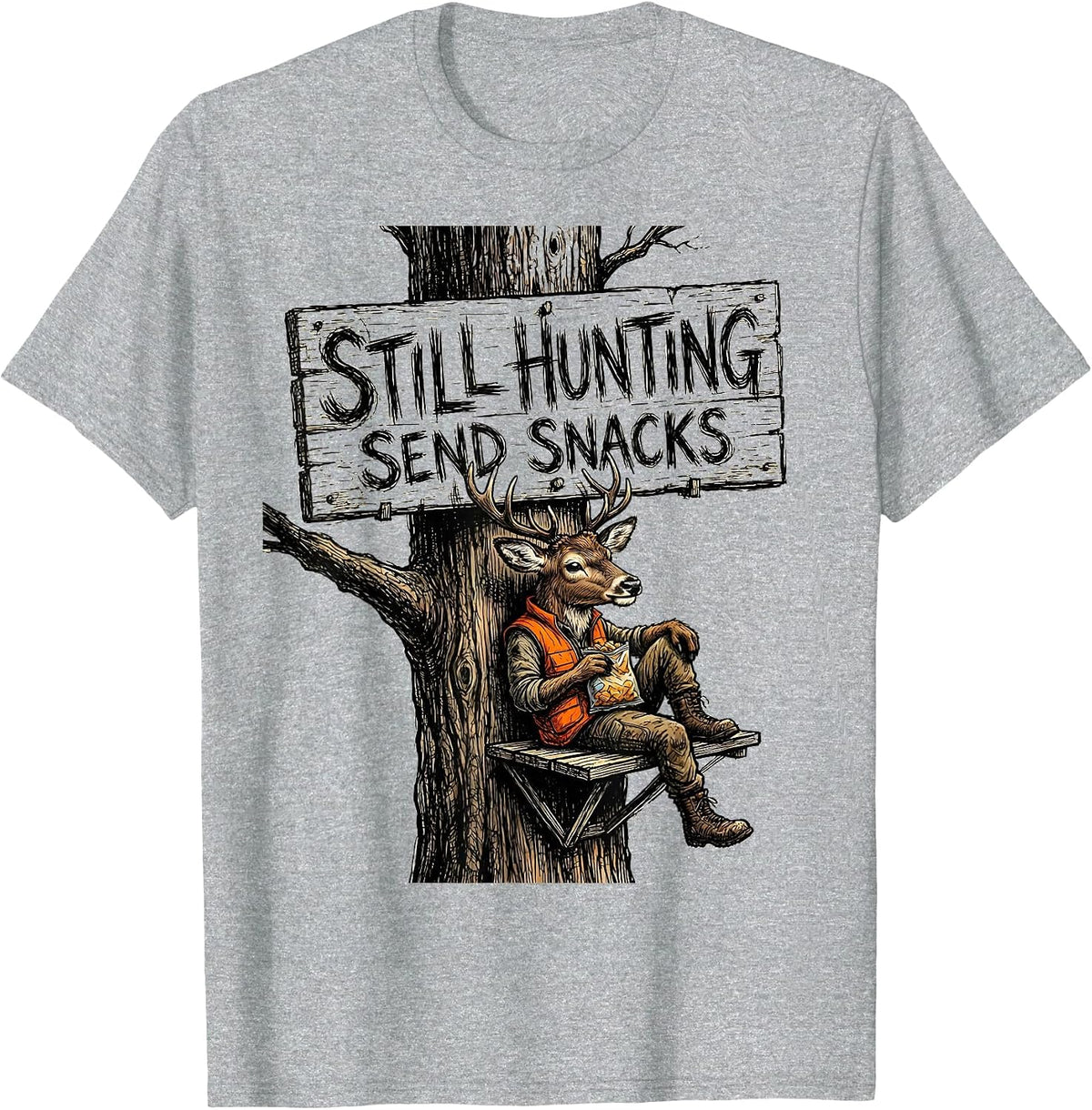 Men's Still Hunting Send Snacks Funny Hunting Design T-Shirt - Heather Grey