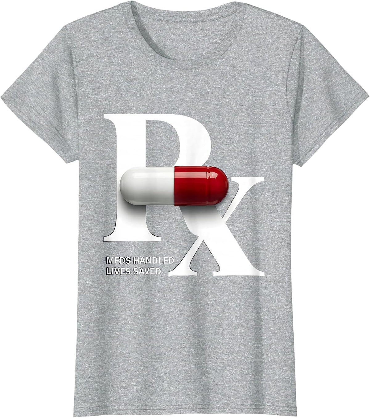 Meds Handled Lives Saved Pharmacy Technician T-Shirt - Heather Grey