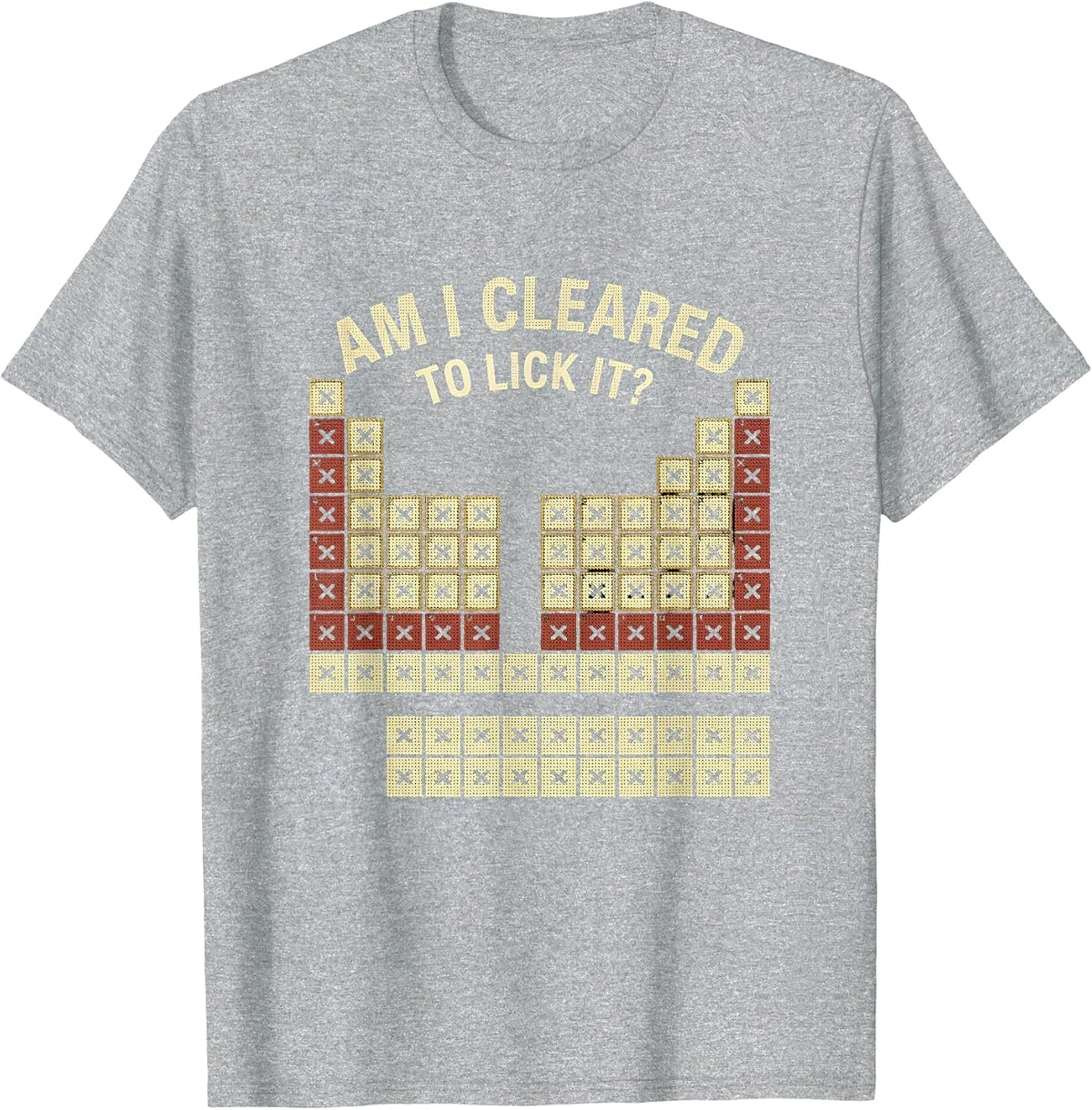 Men's Am I Cleared To Lick It Funny Periodic Table Science Teacher T-Shirt - Heather Grey