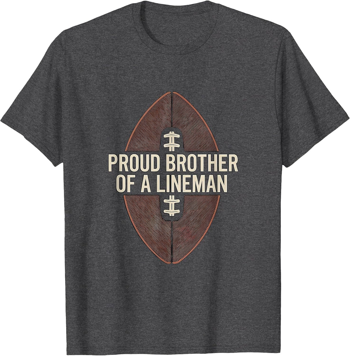 Men's Proud Brother Of A Lineman Football Family Game Day T-Shirt - Dark Heather Grey