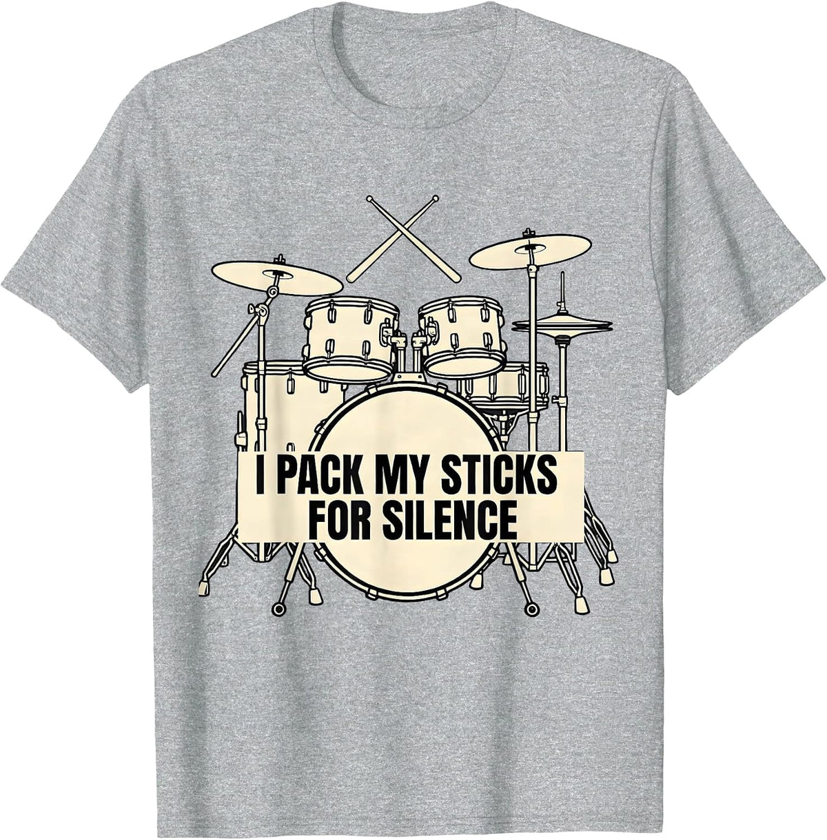Men's I Pack My Sticks For Silence Funny Drummer Percussionist T-Shirt - Heather Grey