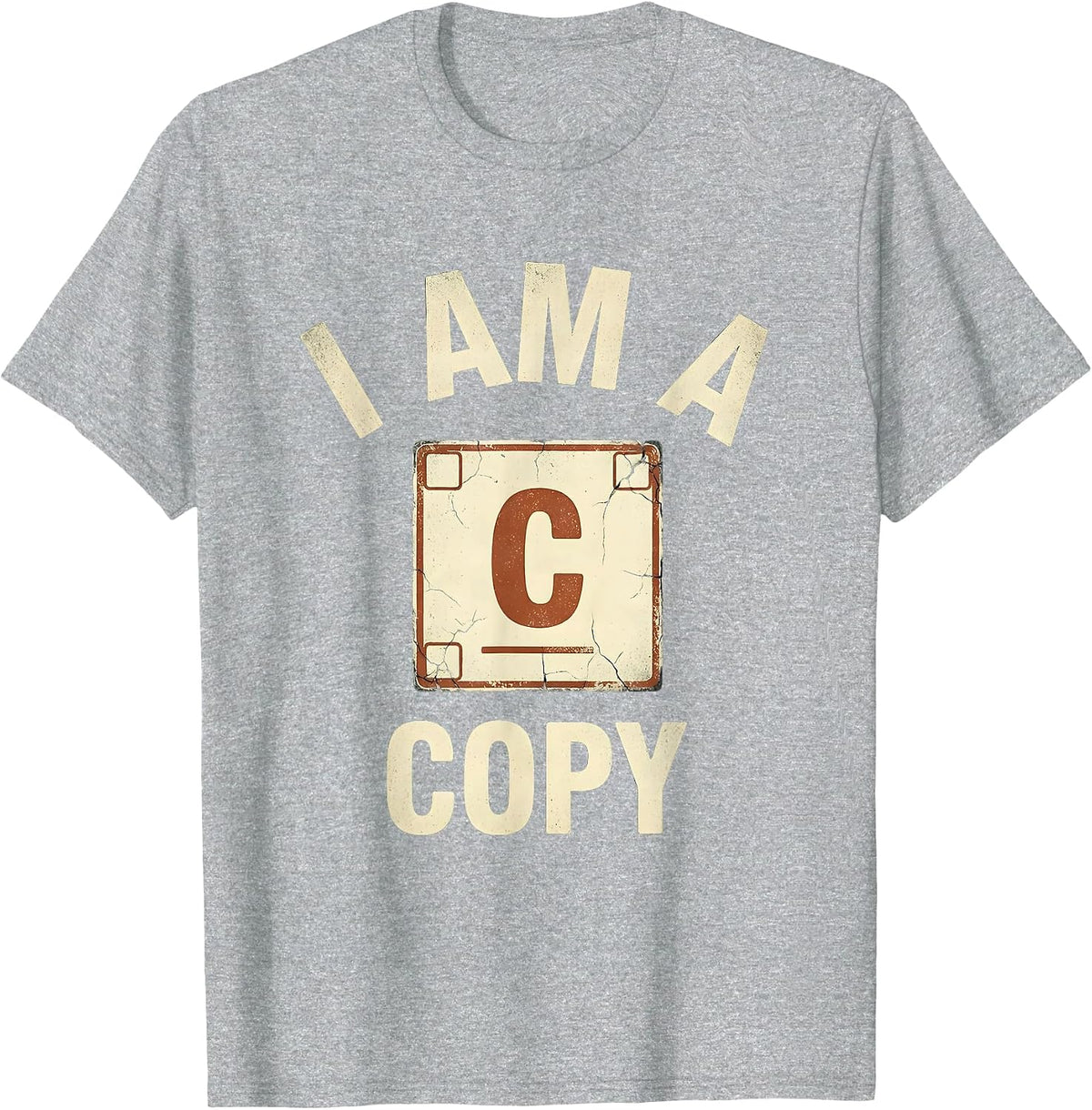 Men's I Am A Carbon Copy Distressed Funny Chemistry Science T-Shirt - Heather Grey