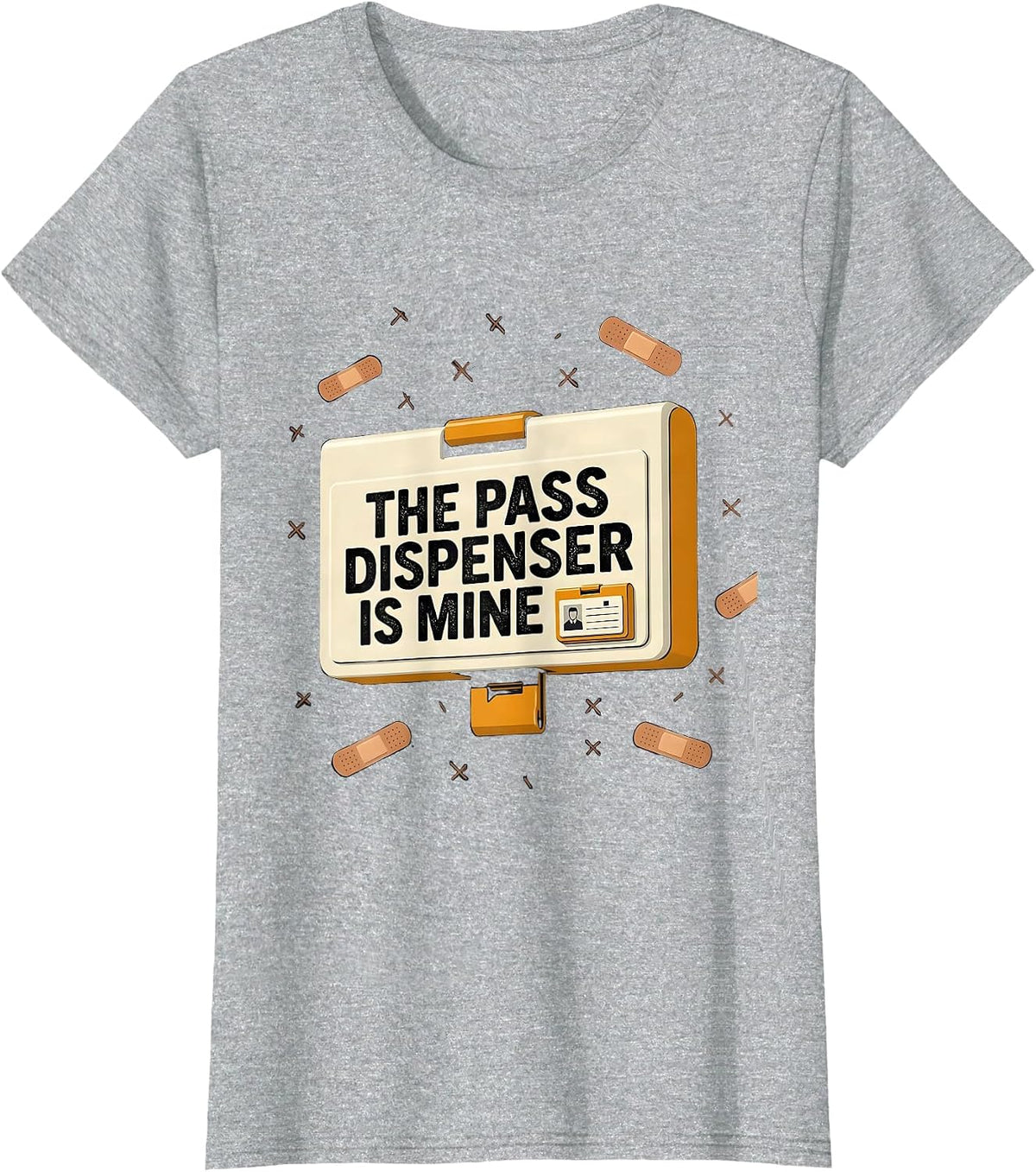 The Pass Dispenser Is Mine Funny Front Office Squad School T-Shirt - Heather Grey