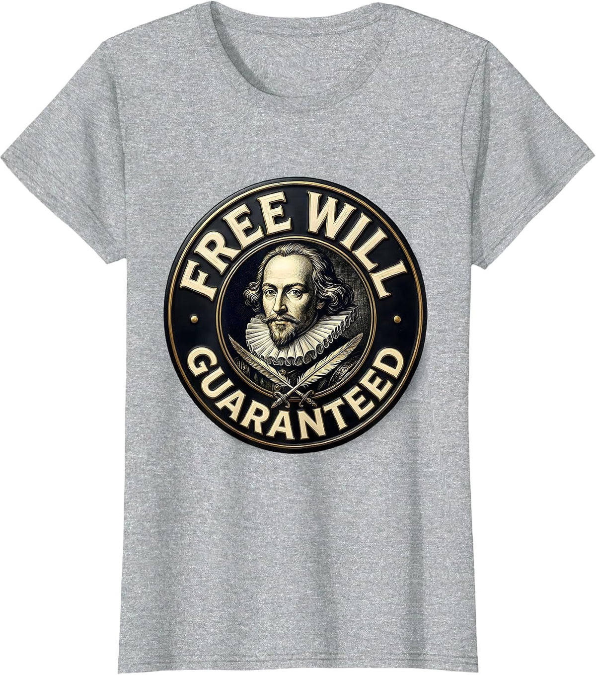 Free Will Guaranteed Vintage Shakespeare Quote Literary T-Shirt - Heather Grey