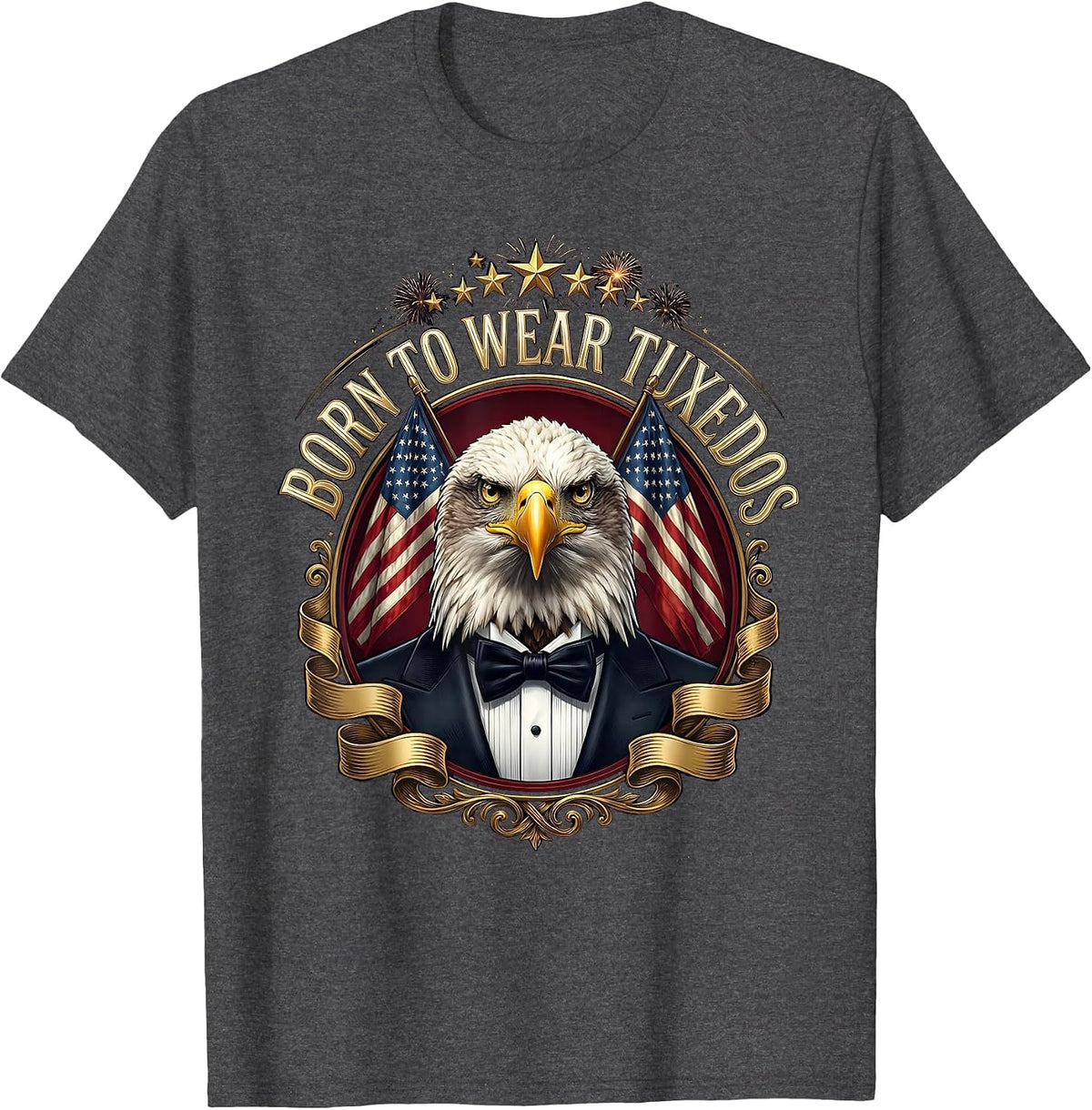Born to Wear Tuxedos Formal Style Design T-Shirt - Dark Heather Grey