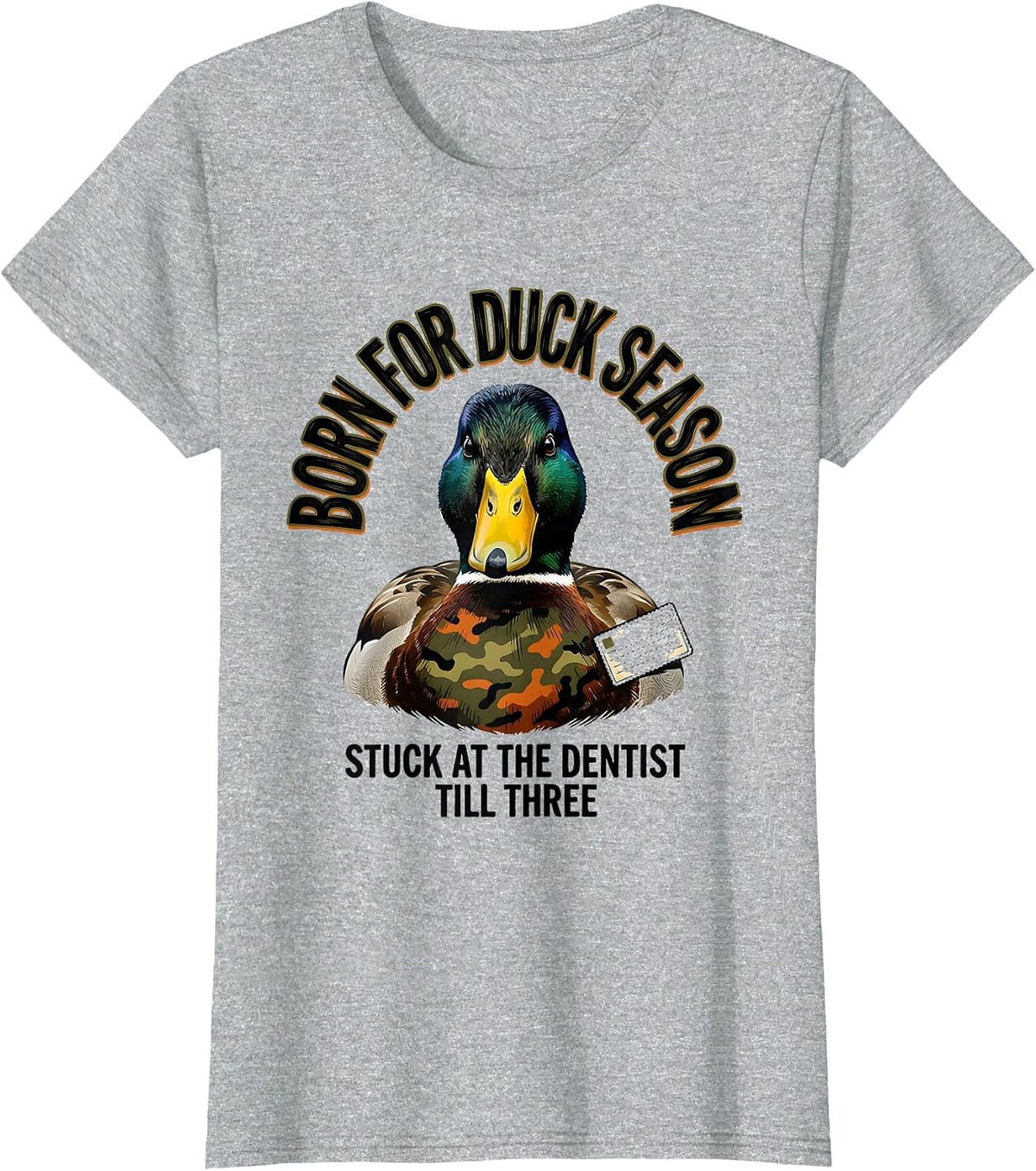 Born For Duck Season Stuck At The Dentist Till Three Youth T-Shirt - Heather Grey
