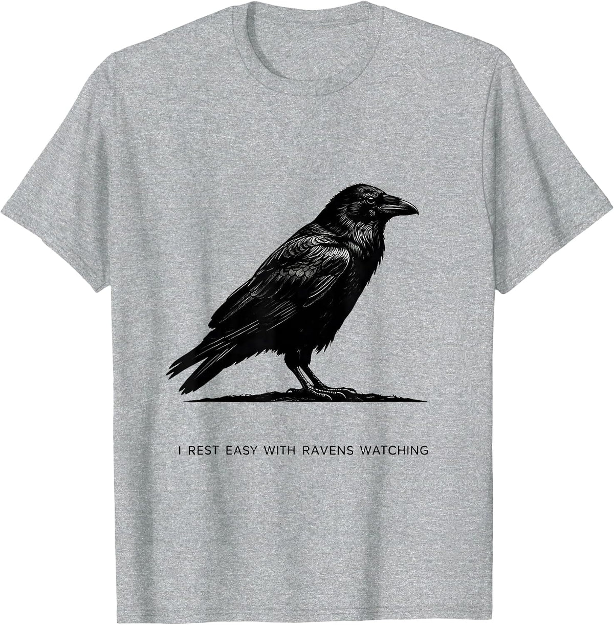 Men's I Rest Easy With Ravens Watching Gothic Edgar Allan Poe T-Shirt - Heather Grey