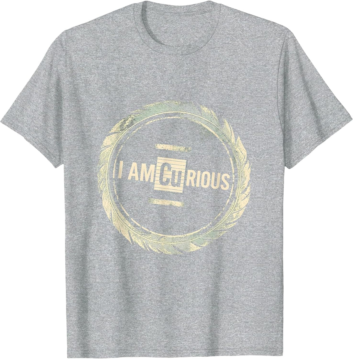 Men's I Am Cu-rious Funny Chemistry Pun Science Lover Humor T-Shirt - Heather Grey