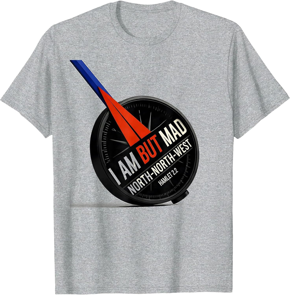 Men's I Am But Mad North-North-West — Hamlet 2.2 Literary Wit T-Shirt - Heather Grey