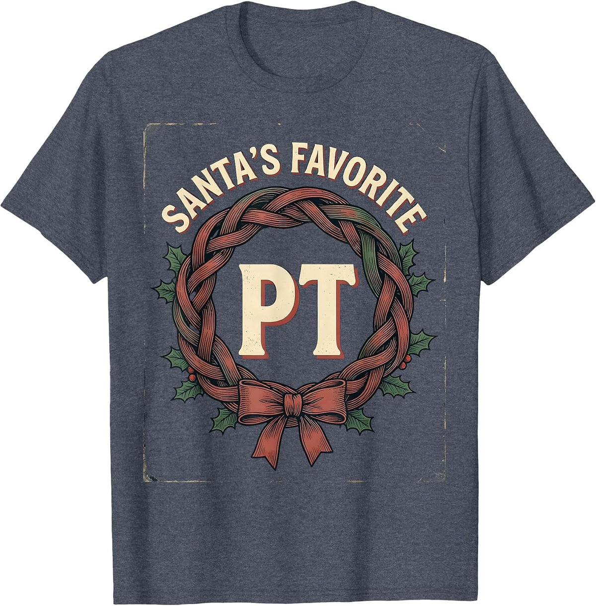 Men's Santa's Favorite PT Vintage Therapy Team Christmas Humor T-Shirt - Heather Blue