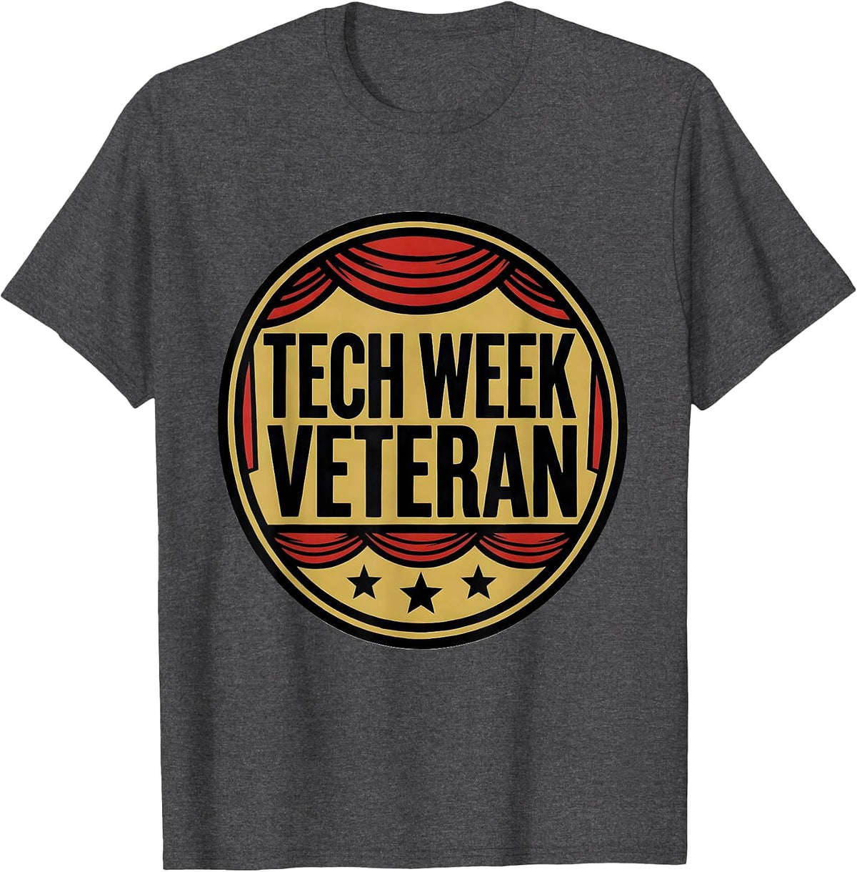 Tech Week Veteran Screenprint Poster Musical Theatre T-Shirt - Dark Heather Grey