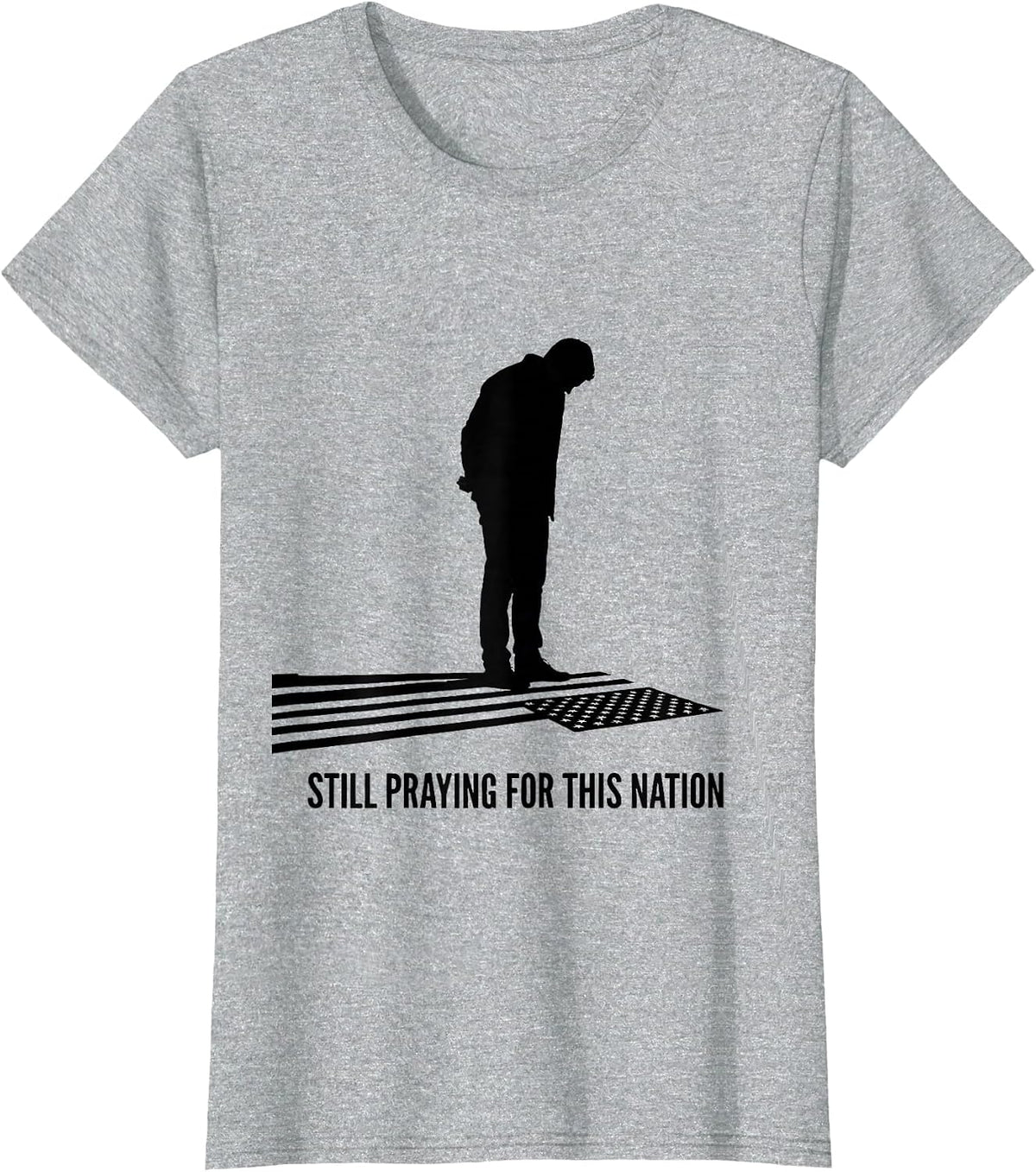 Women's Still Praying For This Nation Faith Over Fear Patriotic T-Shirt - Heather Grey