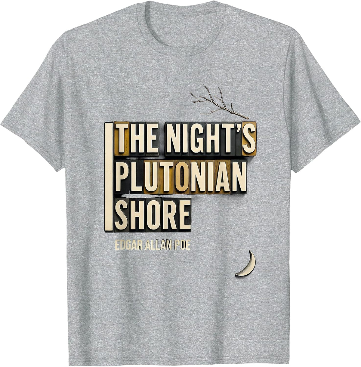 Men's The Night's Plutonian Shore Edgar Allan Poe Gothic T-Shirt - Heather Grey