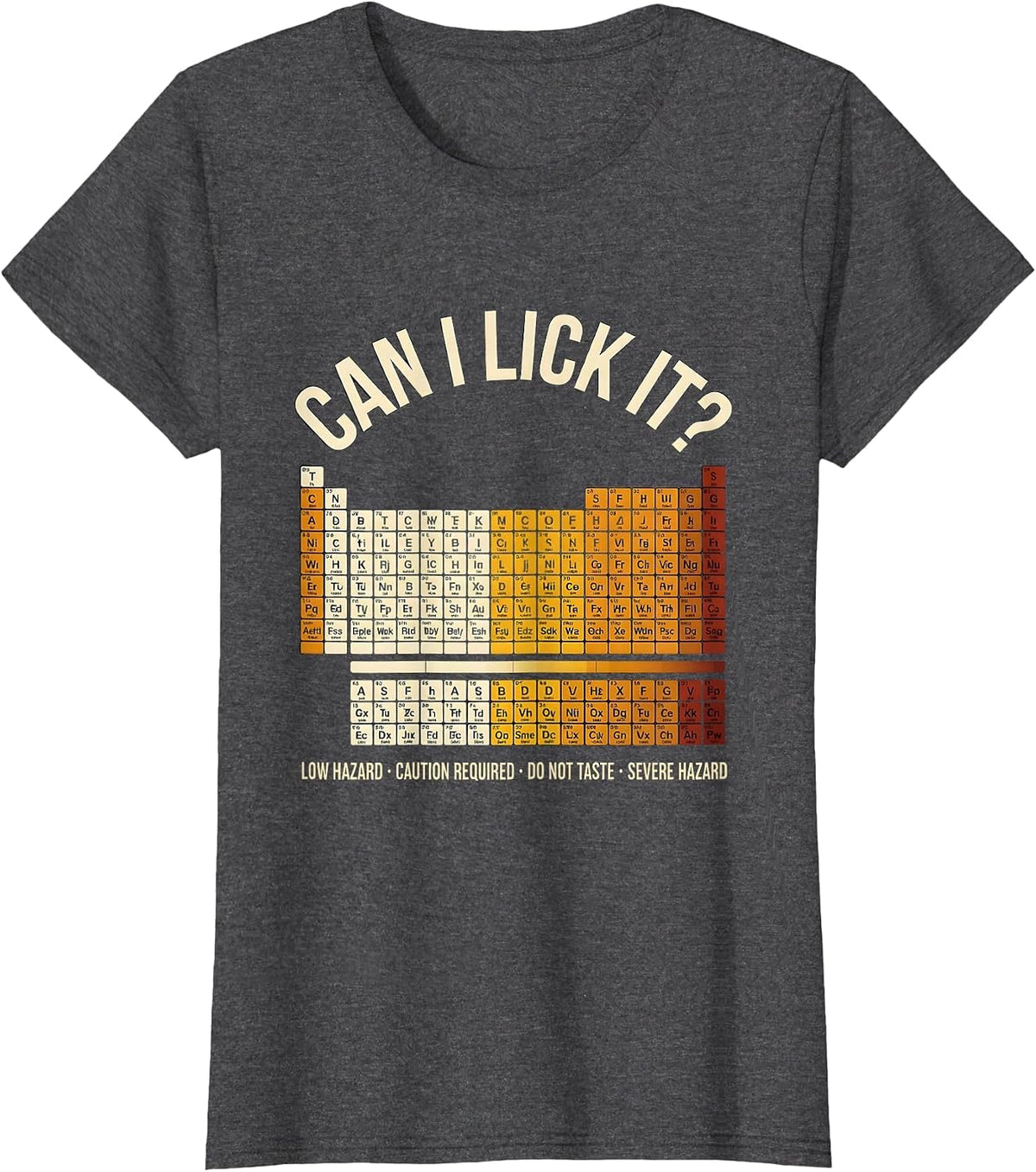Women's Can I Lick It Funny Periodic Table Science Teacher Gift T-Shirt - Dark Heather Grey