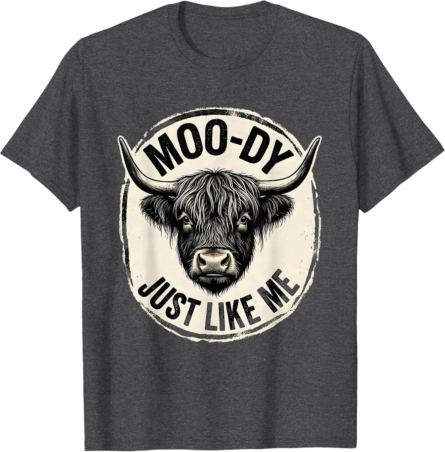 Men's Moo-Dy Just Like Me Funny Highland Cow Farm Animal Humor T-Shirt - Dark Heather Grey