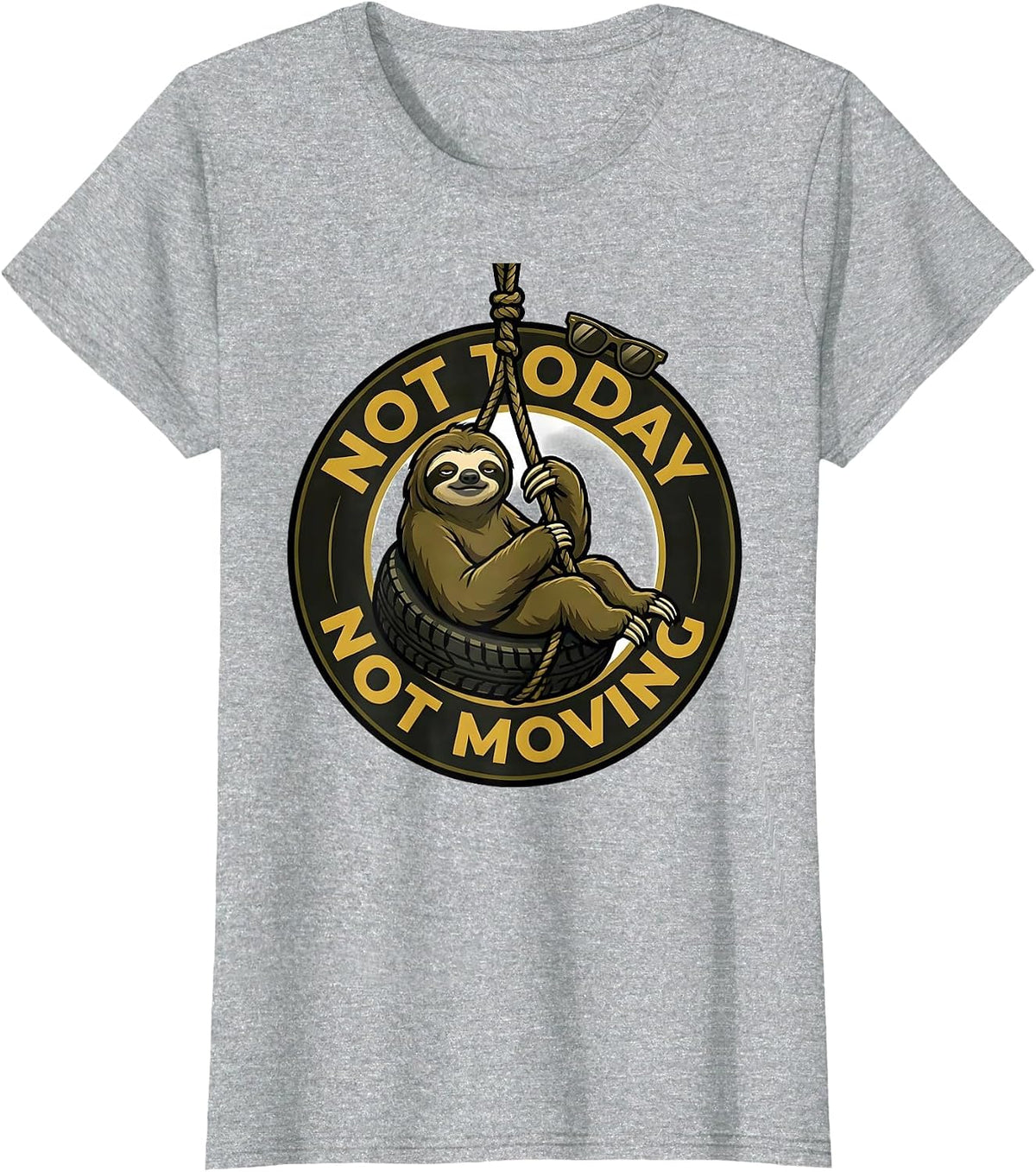 Women's Not Today Not Moving Funny Sloth Lover Lazy Humor Gift T-Shirt - Heather Grey