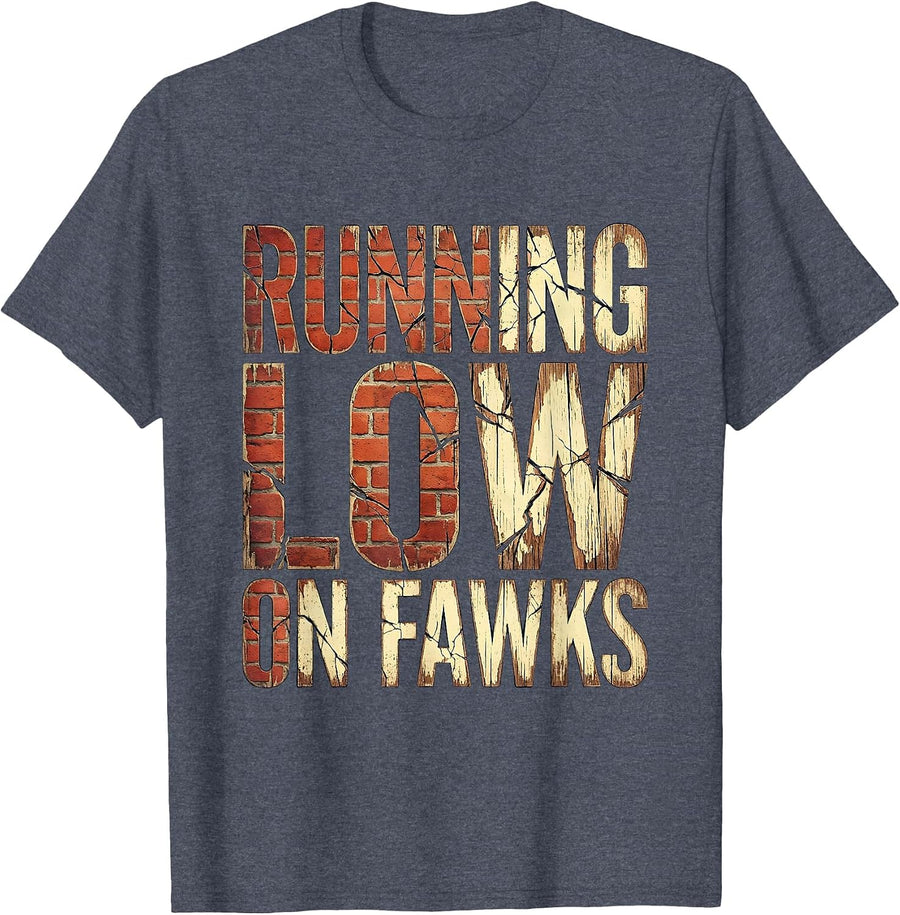 Running Low on Fawks Funny Graphic Design T-Shirt - Heather Blue