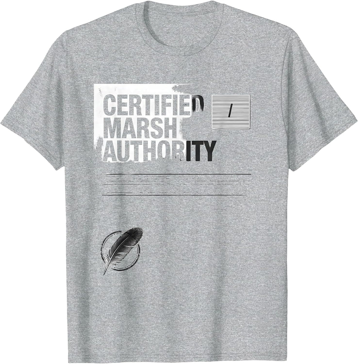 Men's Certified Marsh Authority Funny Duck Hunter Gift for Dads T-Shirt - Heather Grey