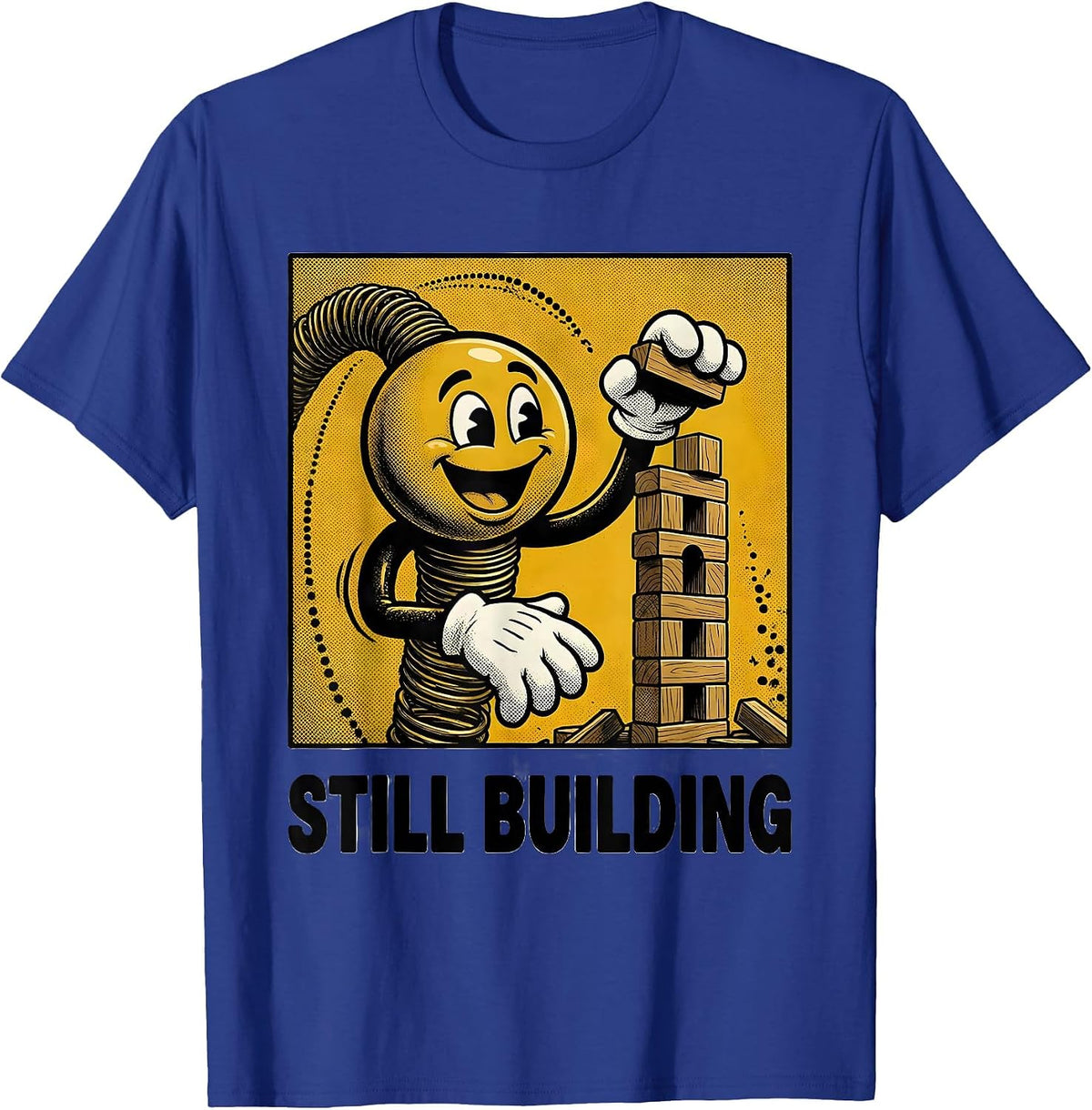 Still Building Retro Cartoon Growth Mindset Teacher T-Shirt - Royal Blue