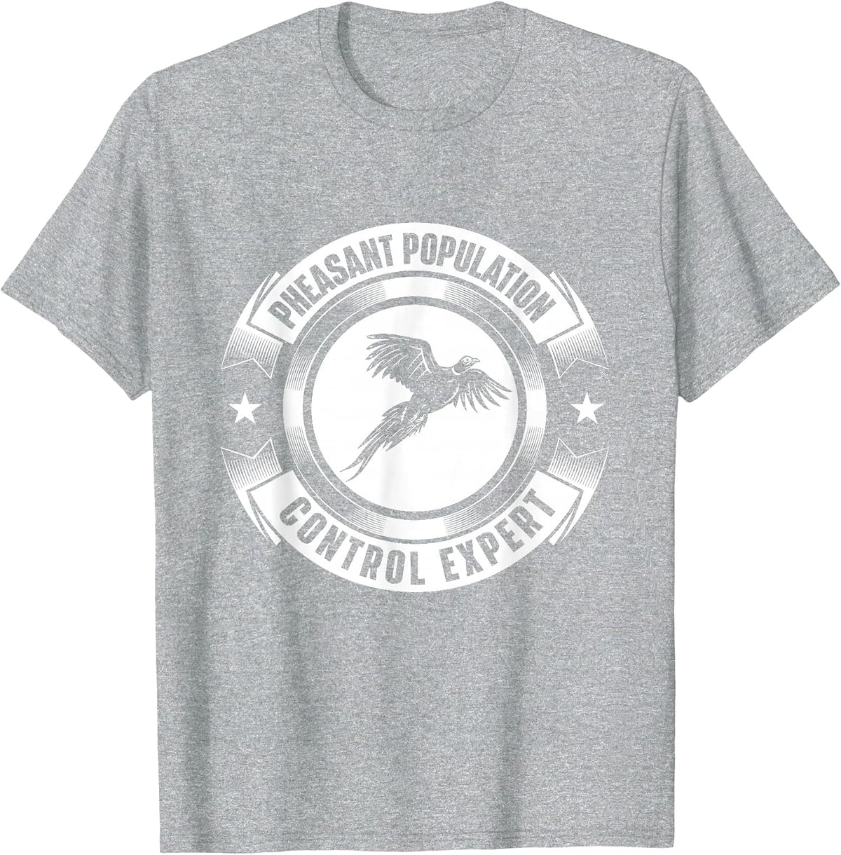 Pheasant Population Control Expert - Hunting Bird Hunter T-Shirt - Heather Grey