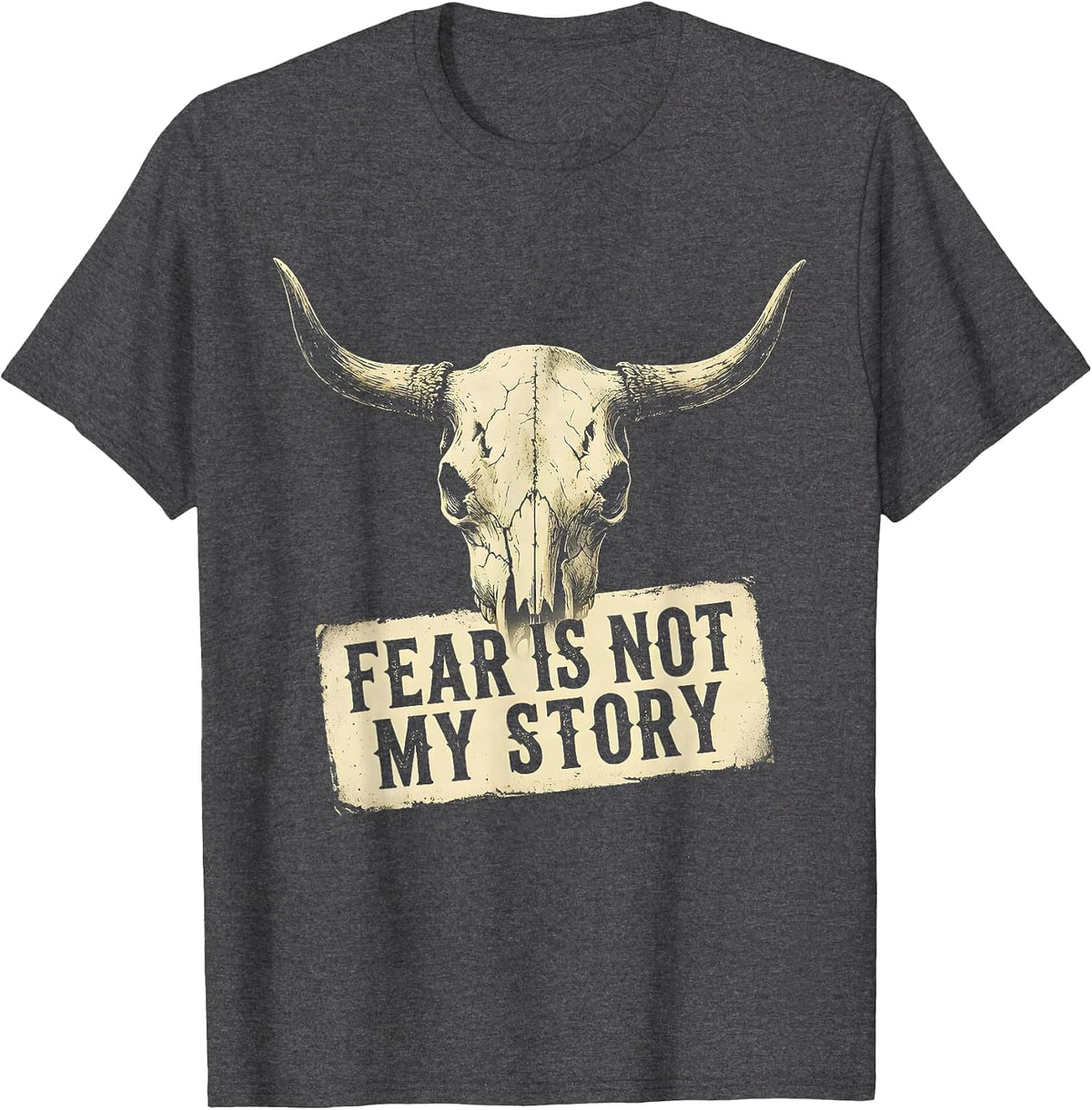 Men's Fear Is Not My Story Faith Over Fear Design T-Shirt - Dark Heather Grey