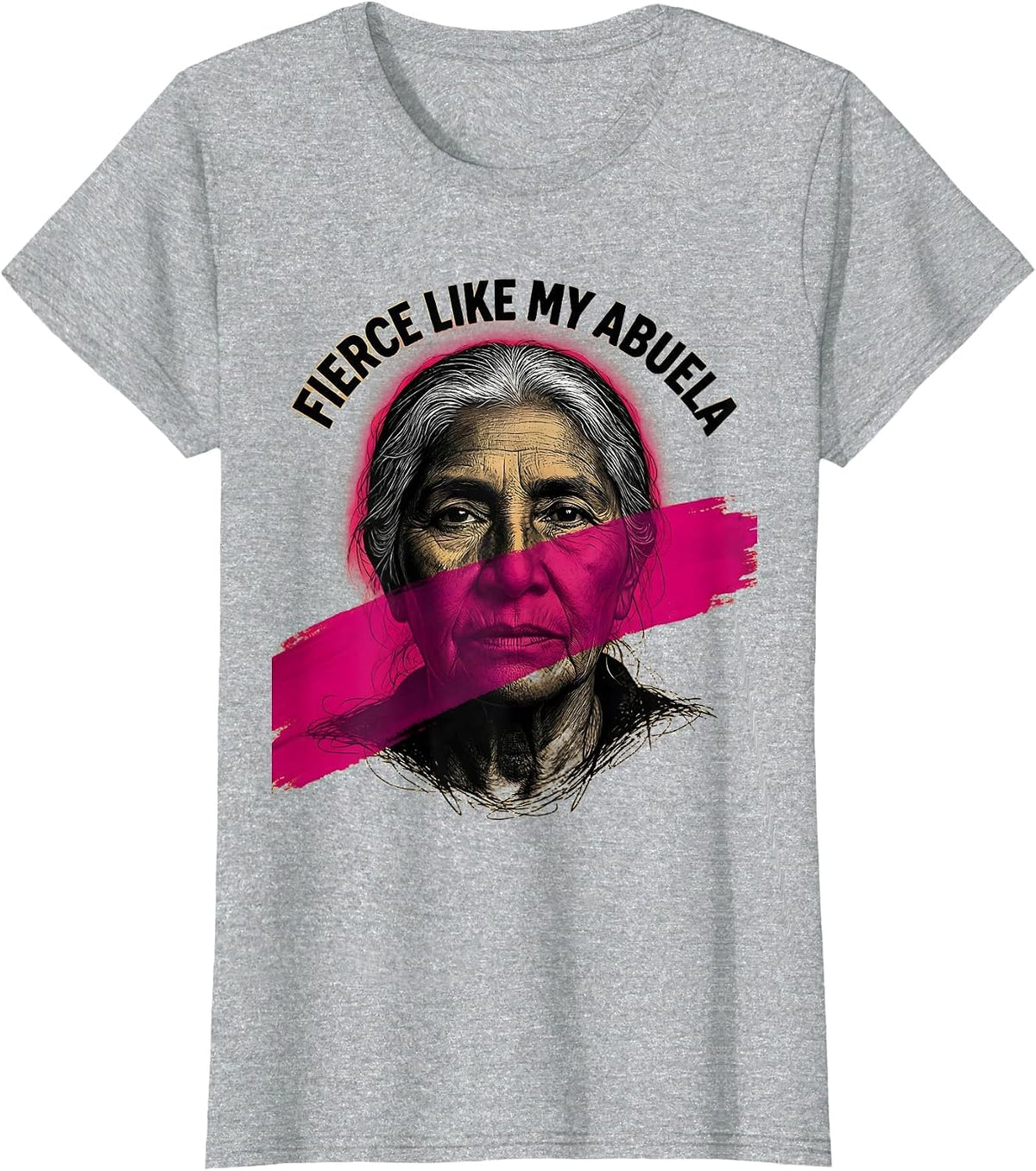Fierce Like My Abuela Mexican Heritage Design T-Shirt - Heather Grey